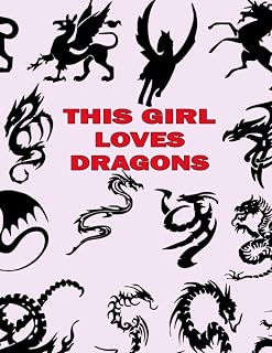 This Girl Loves Dragons: 100 Blank Pages 8.5 x 11 Inches Dragon Lover - Cute Christmas or Birthday Sketchbook for Drawing, Doodling and Using Your Imagination - Dragons Patterns Cover