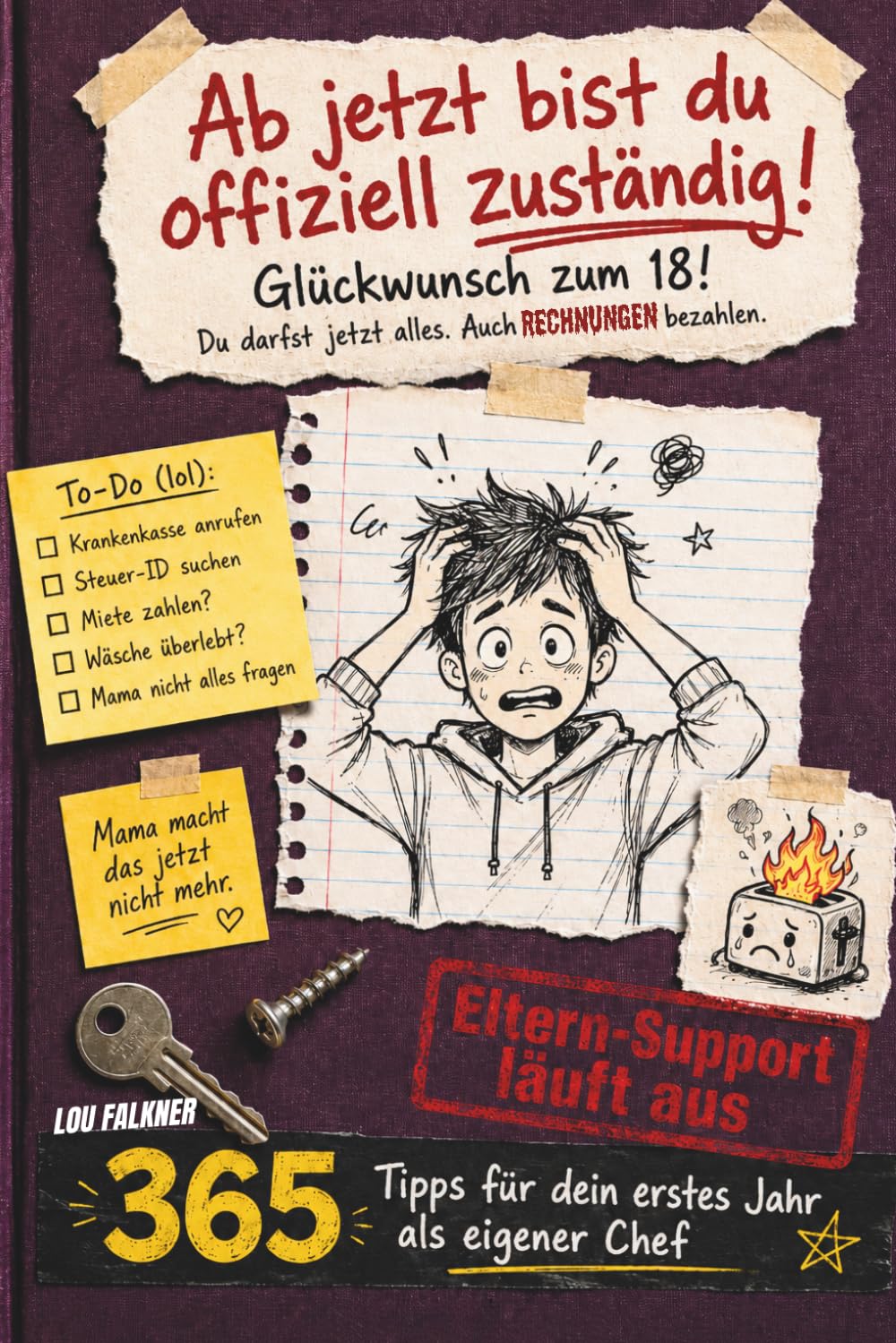 Glückwunsch zum 18. – Ab jetzt bist du offiziell zuständig!: 365 Ratschläge für dein erstes Jahr als eigener Chef – humorvoller Ratgeber mit handfesten Tipps. Geschenk zum 18. Geburtstag für Jungen