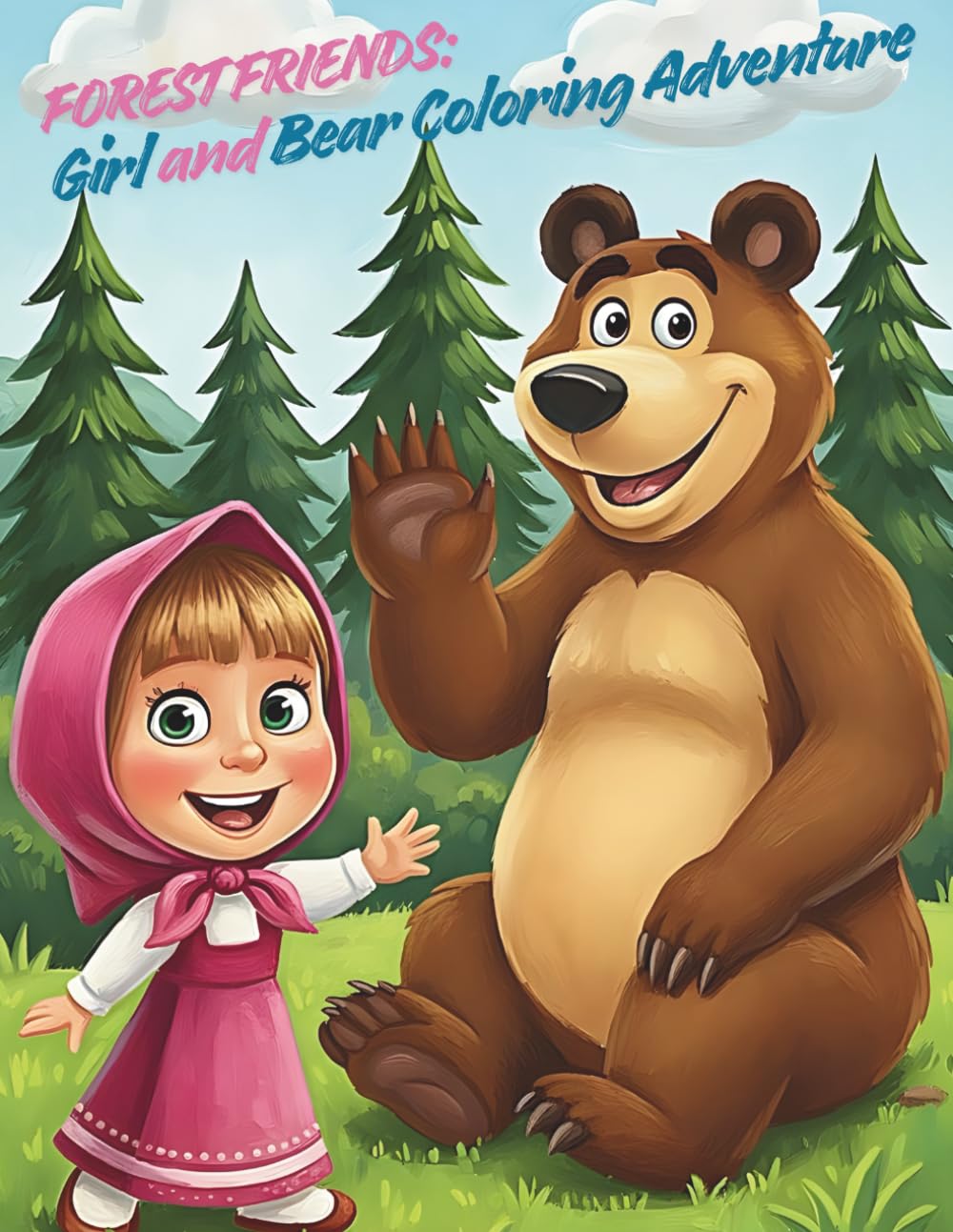 Forest Friends: Girl and Bear Coloring Adventure: 42 Fun and Easy Coloring Pages for Kids Ages 4–8