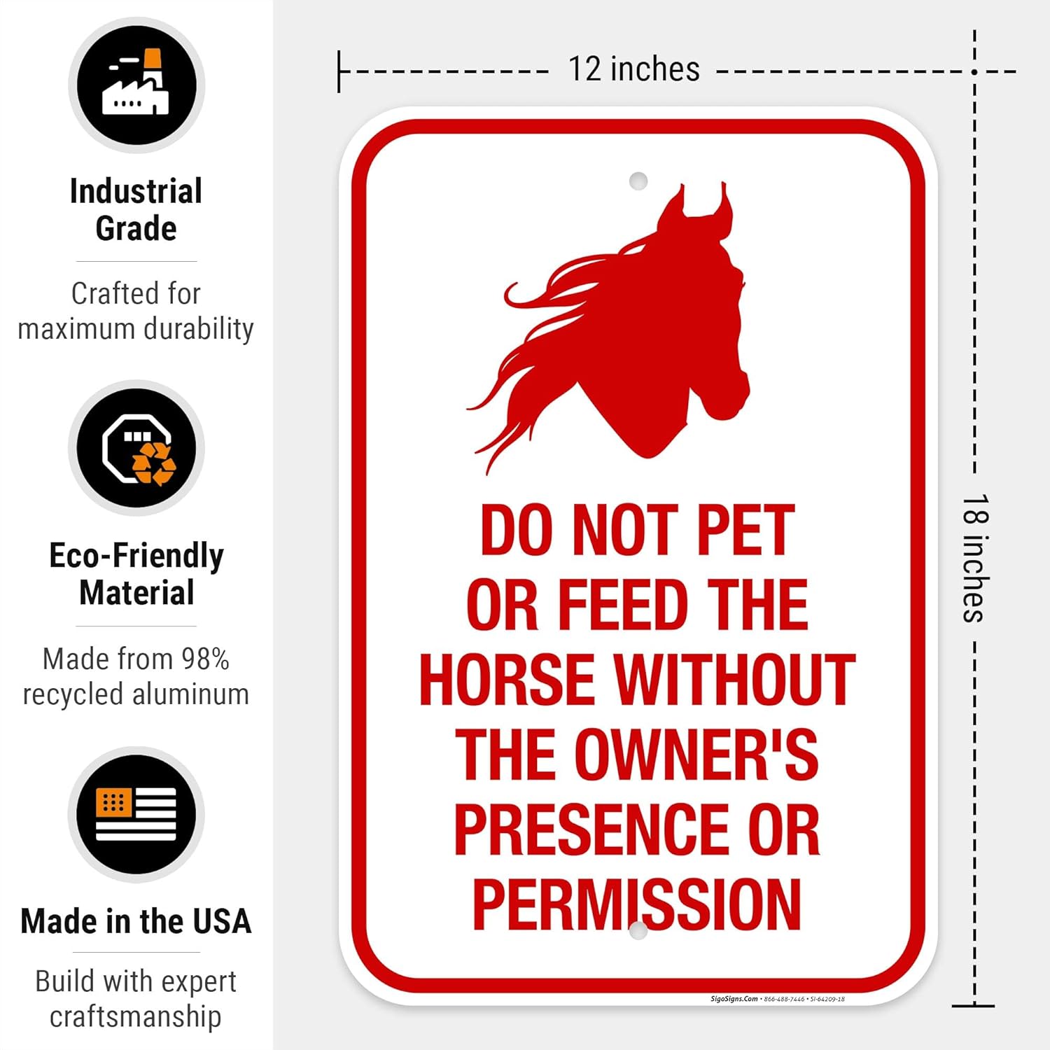 Do Not Pet Or Feed The Horse Without The Owner's Presence Sign, 12x18 Inches, Rust Free .063 Aluminum, Fade Resistant, Made in USA