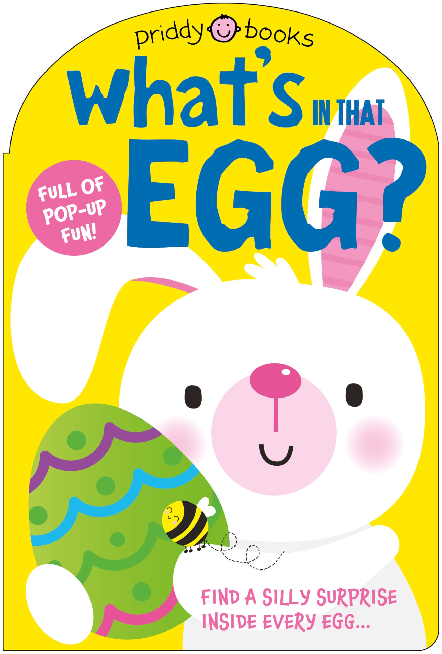 What's in That Egg?: An Easter surprise pop-up book (Pop-up Surprise!)