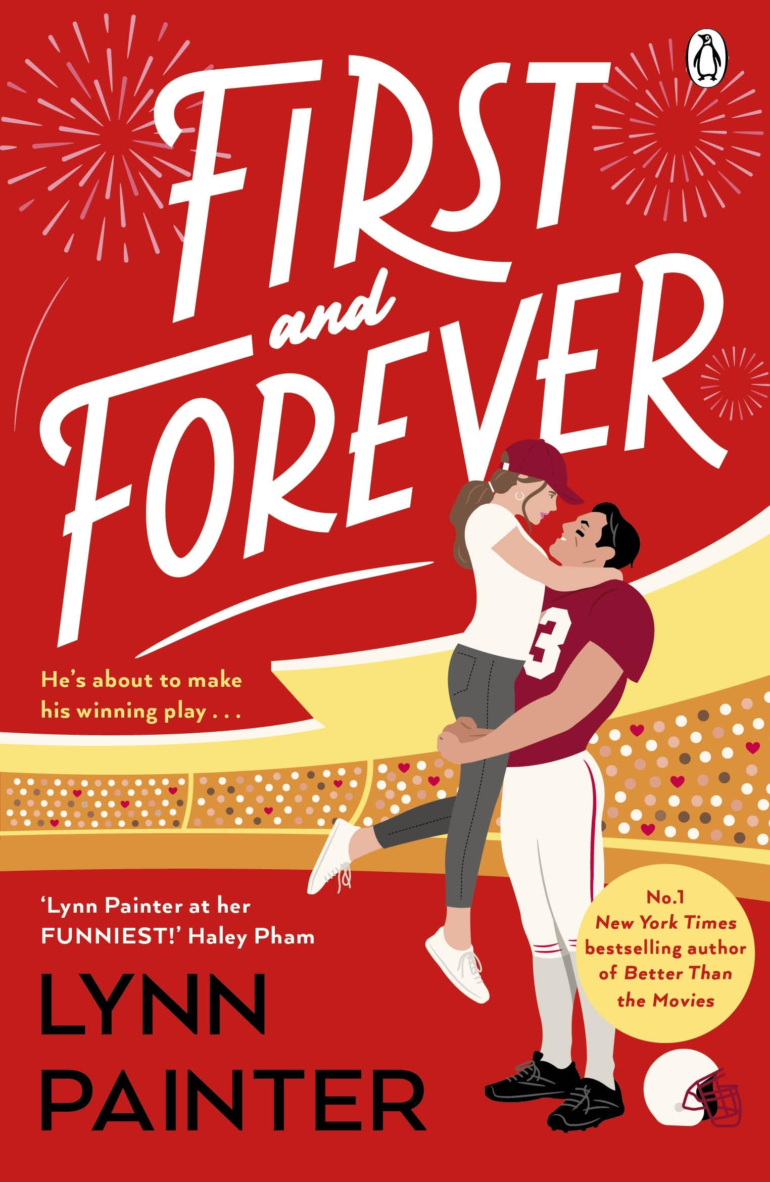 First and Forever: A new rom com from the #1 bestselling author of Better Than the Movies