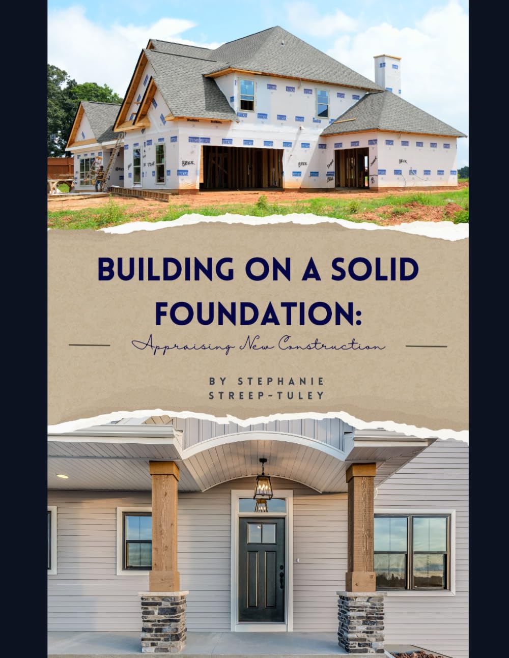 Building on a Solid Foundation: Appraising New Construction