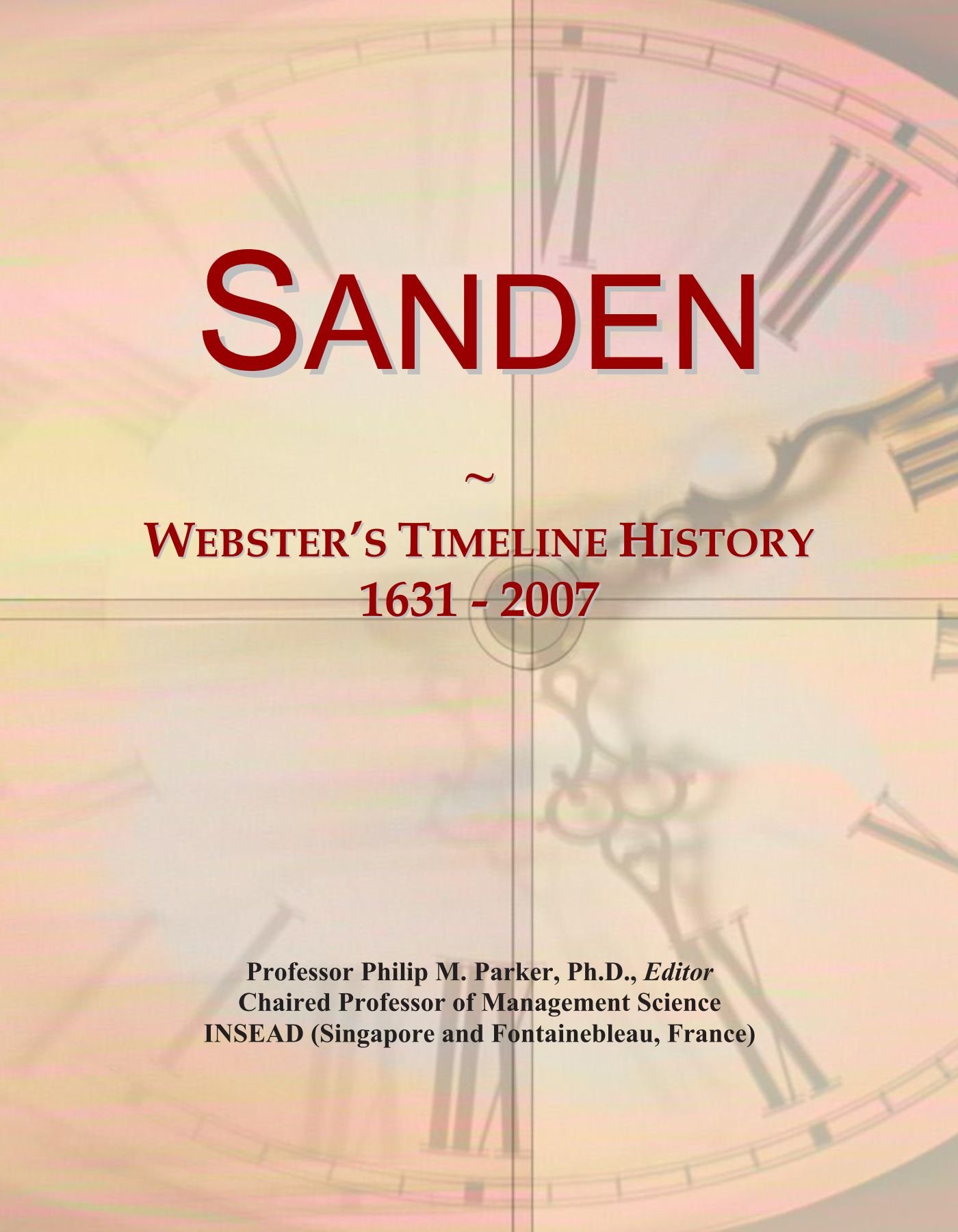 Sanden: Webster's Timeline History, 1631 - 2007