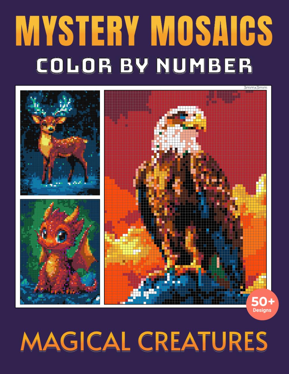 Color by Number Pixel Art Book for Adults & Teens: 50 Animals & Creatures with Mystery Pictures to Reveal - Pixel Mosaics for Relaxing & Mindful Coloring