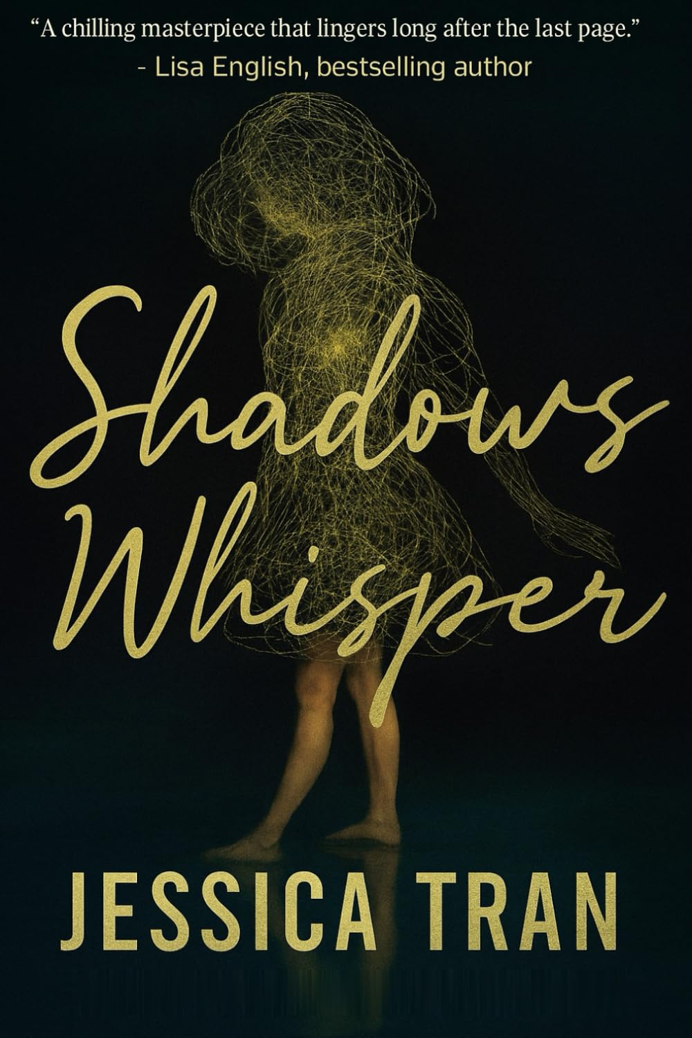Shadows Whisper: A Gripping Psychological Thriller of Secrets, Mystery, and Haunting Truths