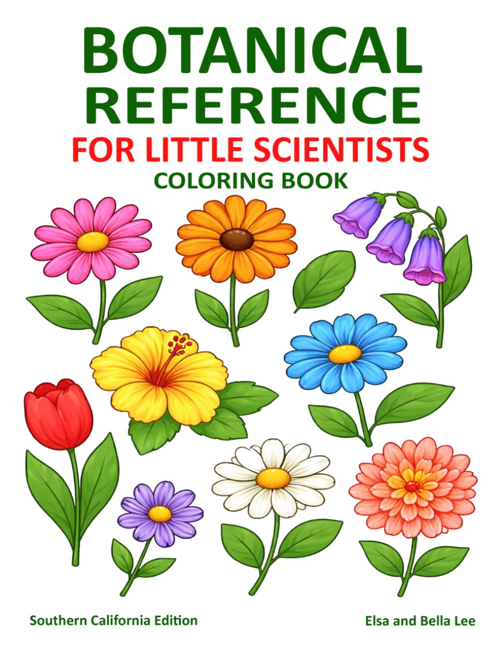 Botanical Reference for little scientists: Southern California Edition