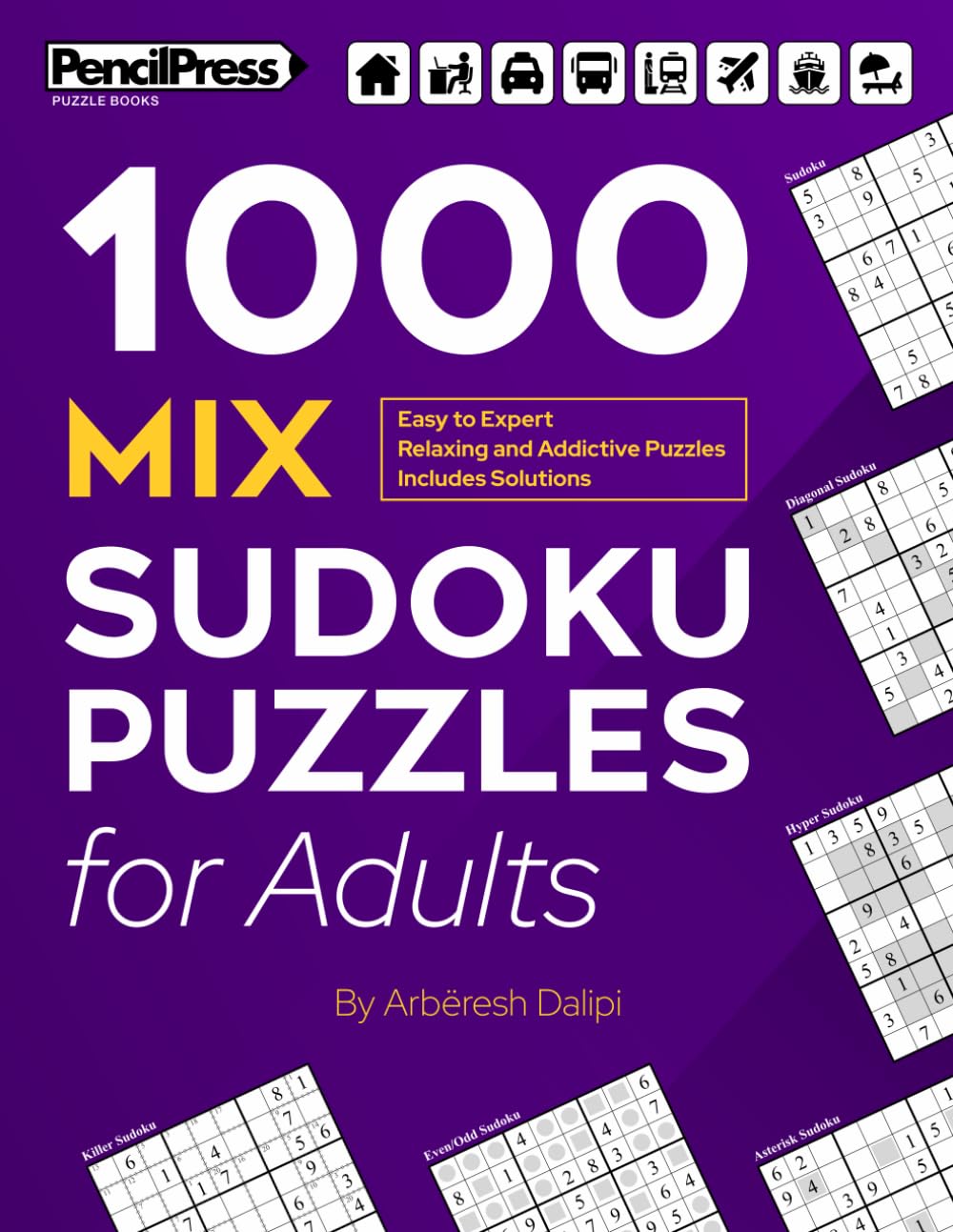 1000 MIX SUDOKU PUZZLES for Adults: Easy to Expert | Relaxing and Addictive Puzzles | Includes Solutions