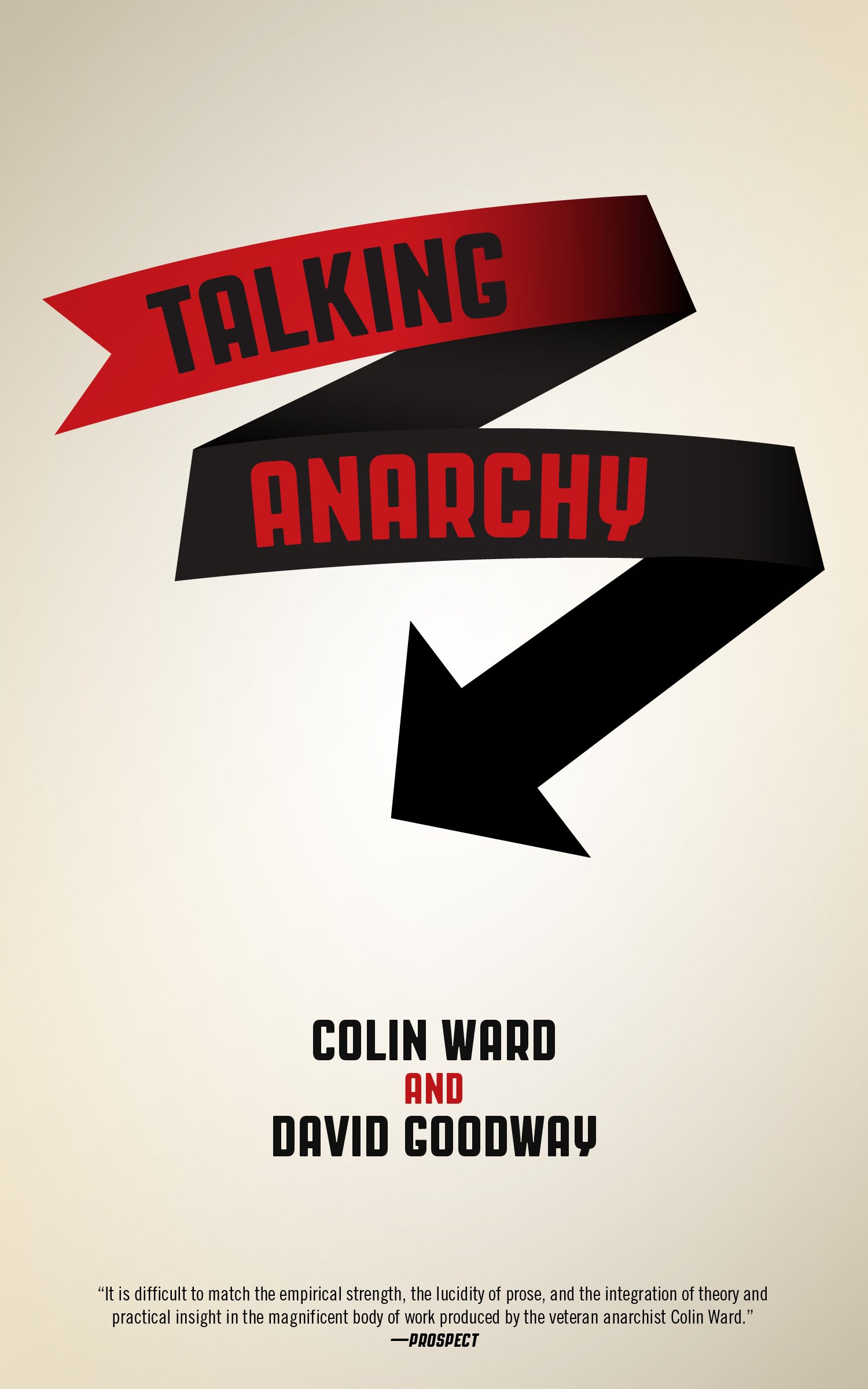 Talking Anarchy by Colin Ward - 9781604868128