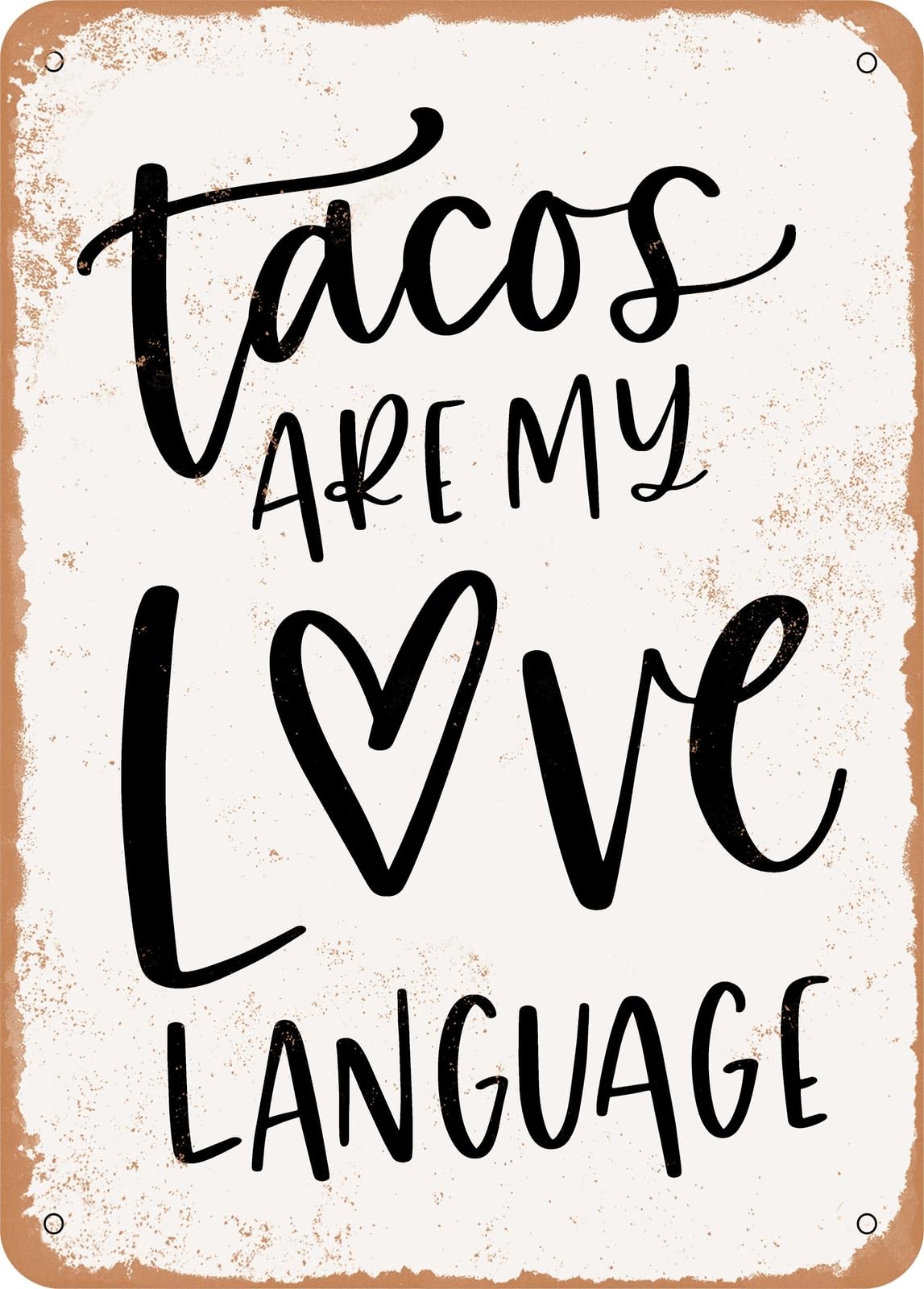 Miaomansenstore Metal Sign - Tacos Are My Love Language - Vintage Look Home Decor
