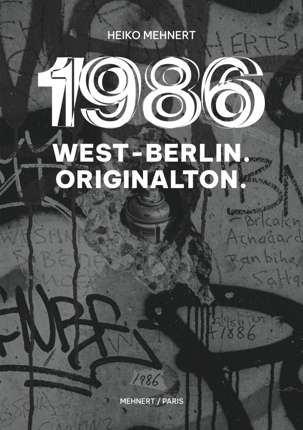 1986: West-Berlin. Originalton.