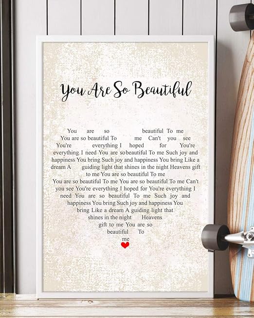 Amazon Com Trendora Decor You Are So Beautiful Song Lyrics Portrait Poster Print 12 X 18 Posters Prints Amazon Com Trendora Decor You Are So Beautiful Song Lyrics Portrait Poster Print 12 X 18 Posters Prints