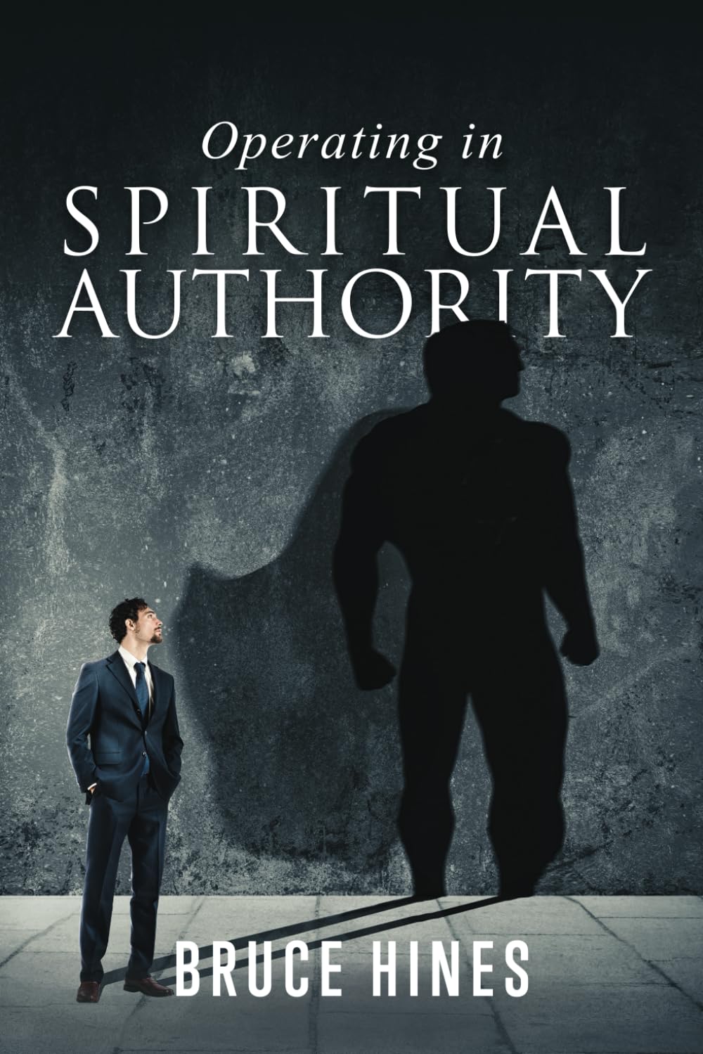 Operating In Spiritual Authority