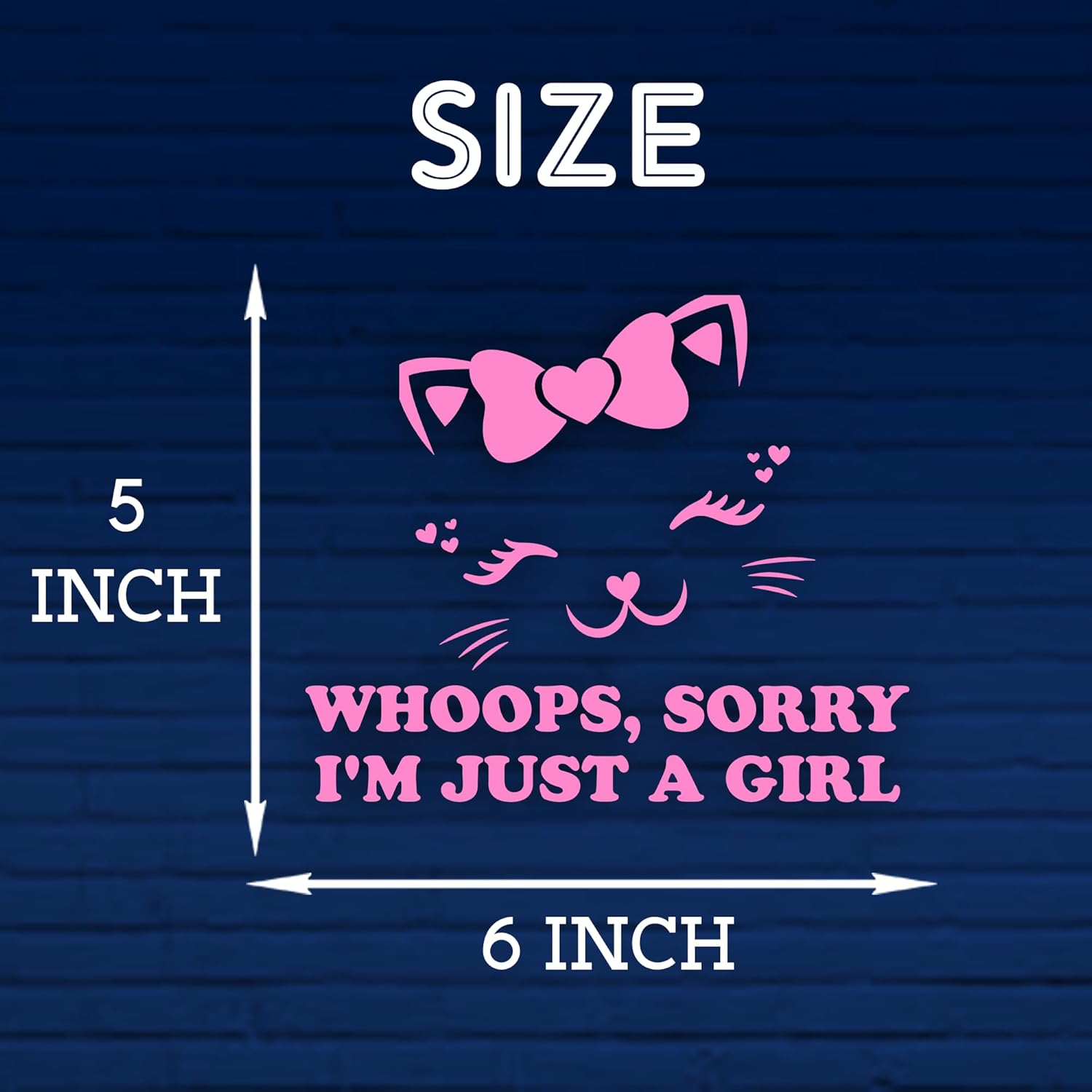 Whoops Sorry I'm Just A Girl Car Decal Cute Cat, Girly, Pink Feminist Car Window Mirror Decal Accessories Affirmations Vinyl Waterproof 6 Inches Bumper Sticker Gift for Mom Dad Friend - Image 4
