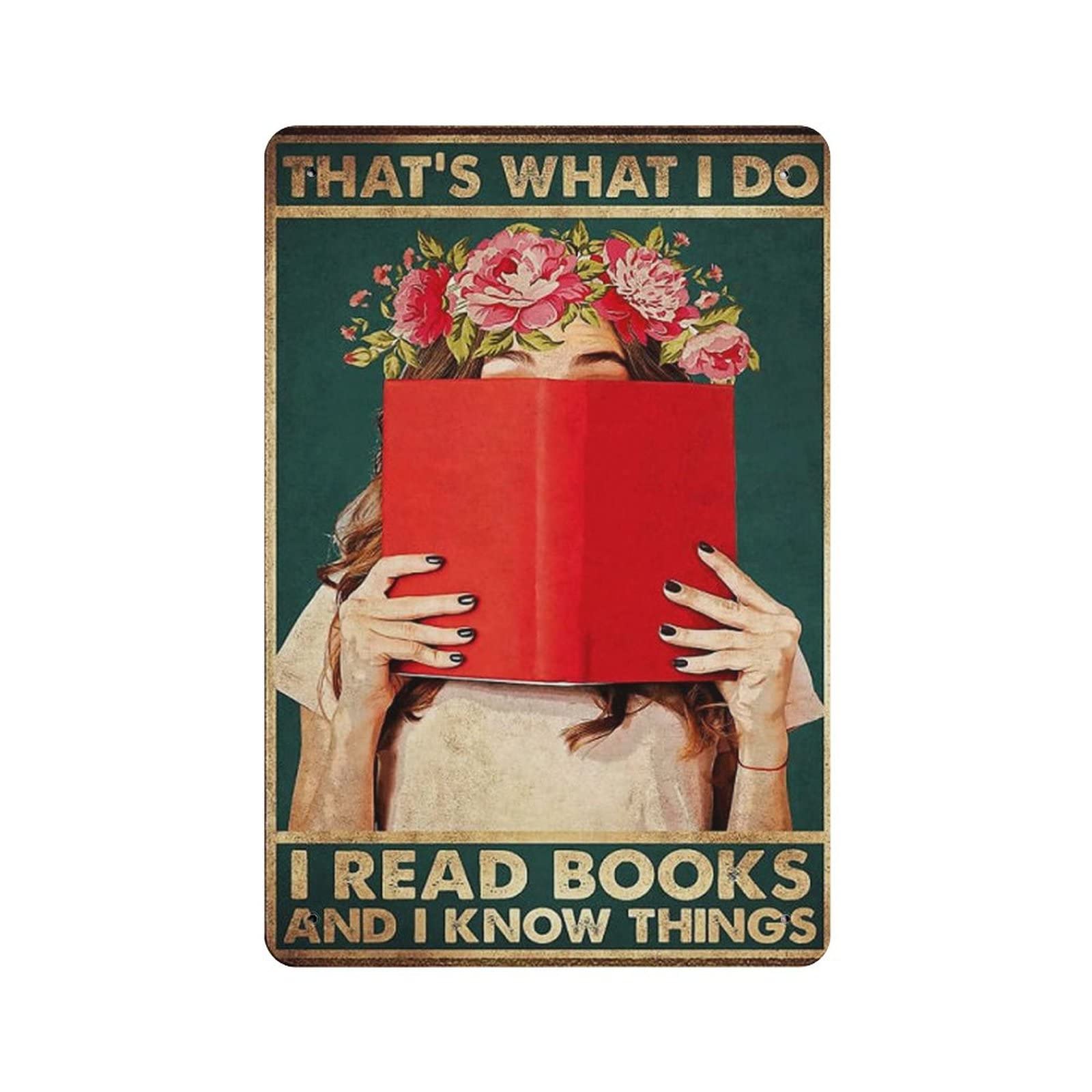 AOOEDM That's What I Do I Read Books Vintage Tin Sign Metal Tin Signs for Man Cave Funny Art Wall Plaque Kitchen Bar Pub Coffee Shop Wall Decor