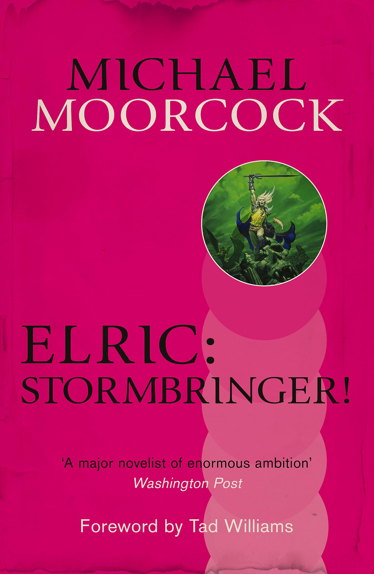 Elric Stormbringer by Michael Moorcock PAPERBACK 9780575114388