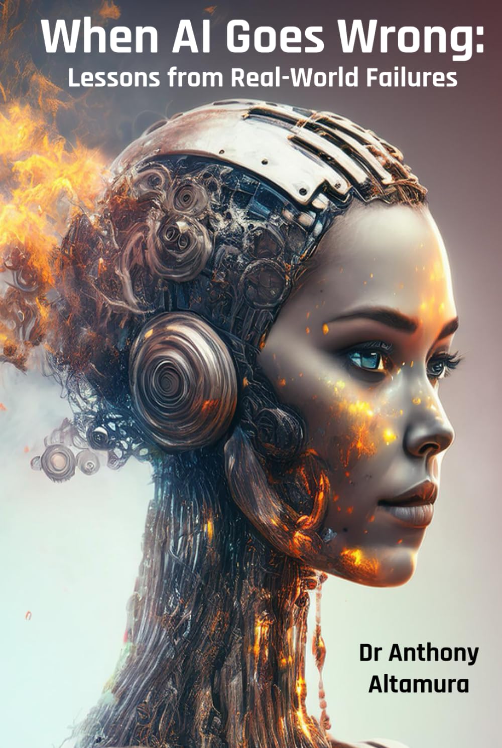 When AI Goes Wrong: Lessons from Real-World Failures