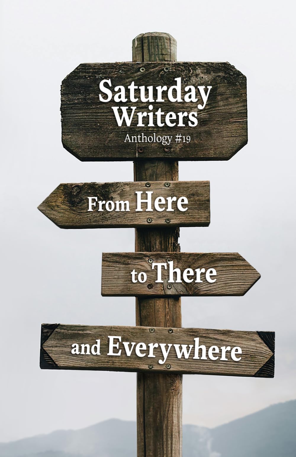 From Here to There and Everywhere: Anthology #19