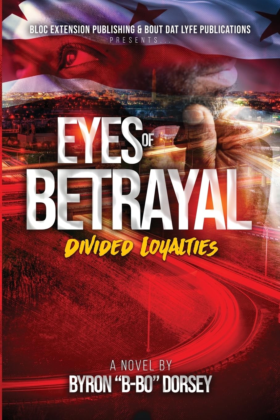 Eyes of Betrayal: Divided Loyalties