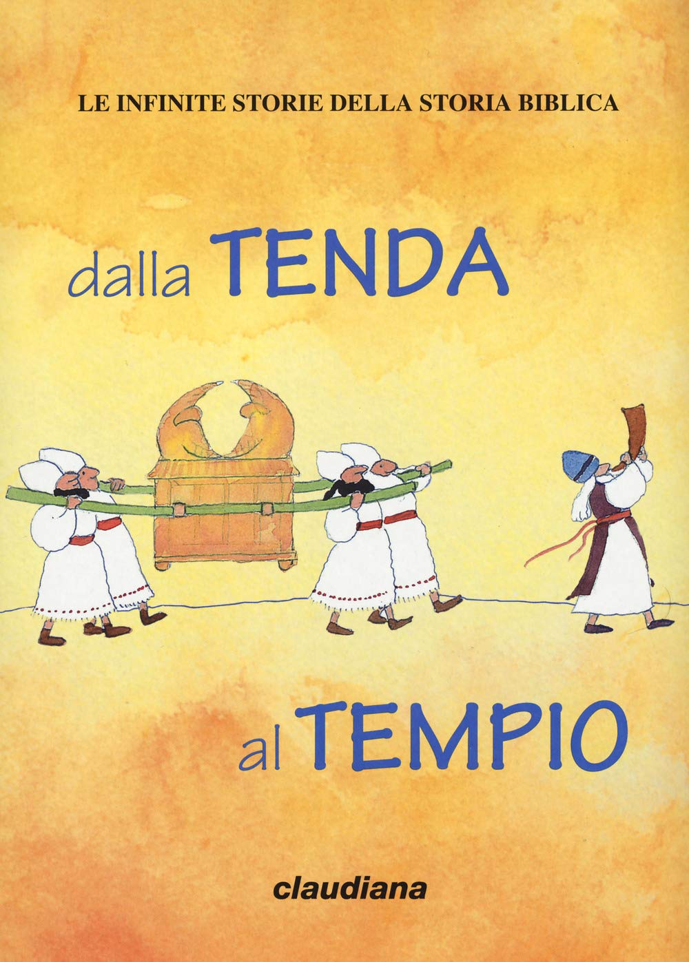 Dalla Tenda Al Tempio. Le Infinite Storie Della Storia Biblica. Con Adesivi - 4
