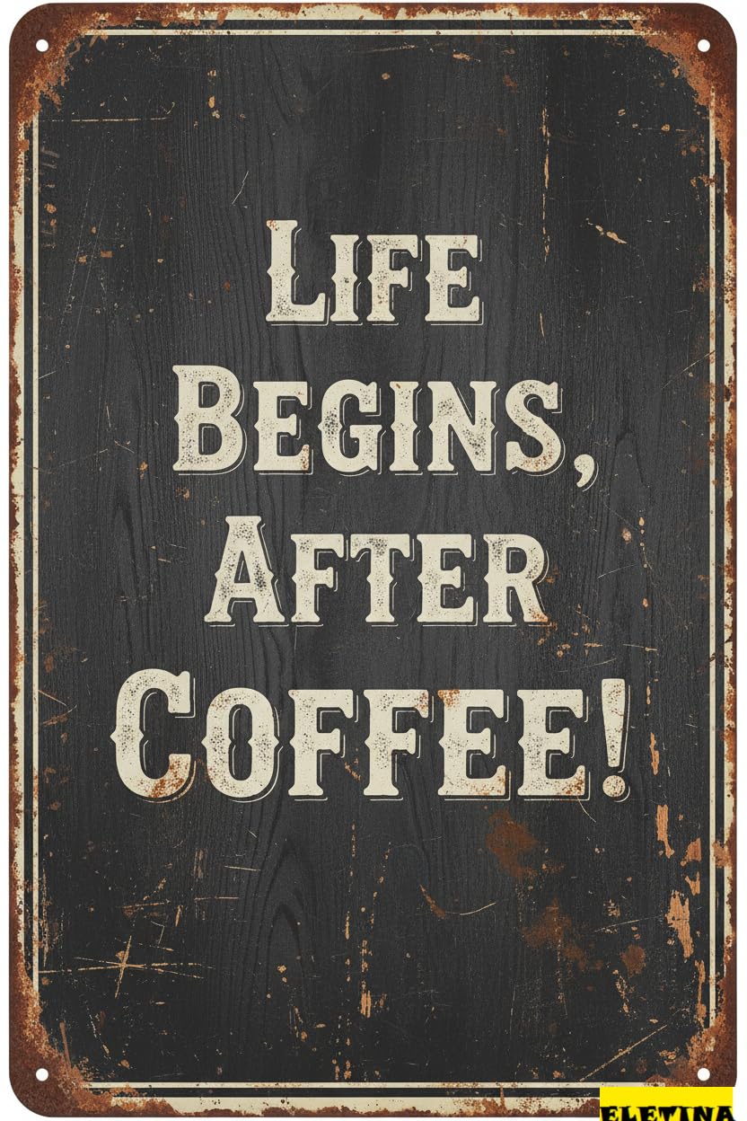 Vintage Metal Tin Sign for Man Cave En Front Door Life Begins After Coffee Printed En Plaque Decor,farmhouse Kitchen Wall Decor 8x12 Inch