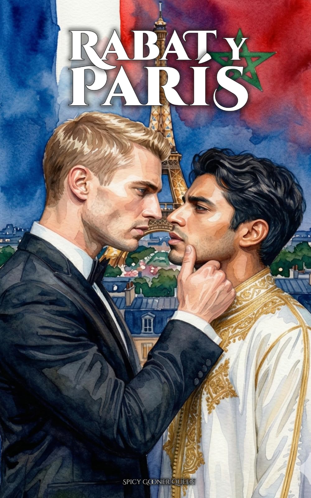 RABAT Y PARÍS: Un romance oscuro gay M/M de realeza, intriga política y posesión absoluta