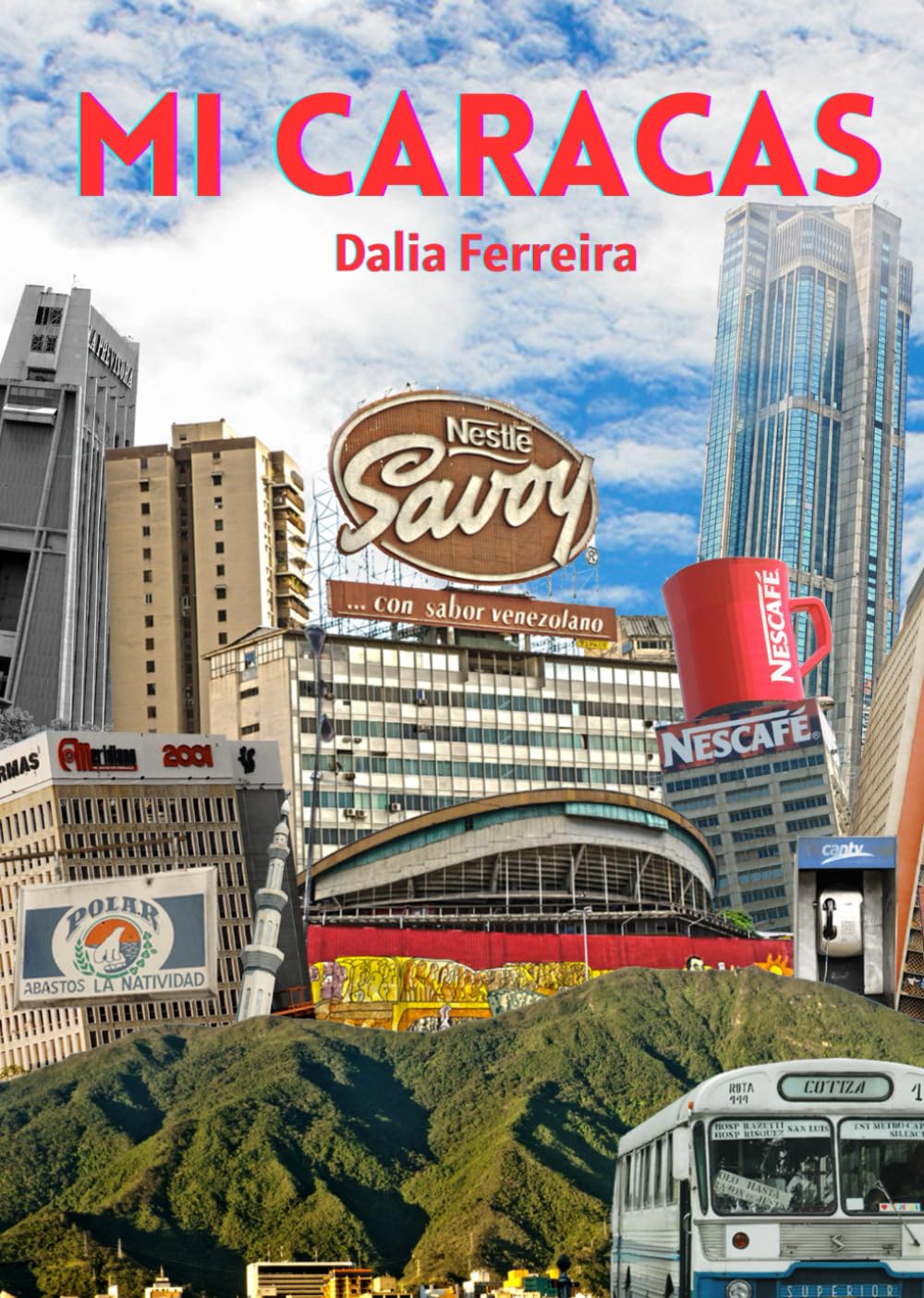 MI CARACAS (Spanish Edition)