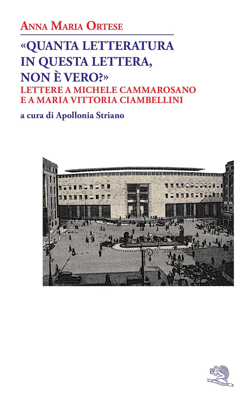 «Quanta Letteratura In Questa Lettera, Non è Vero?». Lettere A Michele Cammarosano E A Maria Vittoria Ciambellini - 4