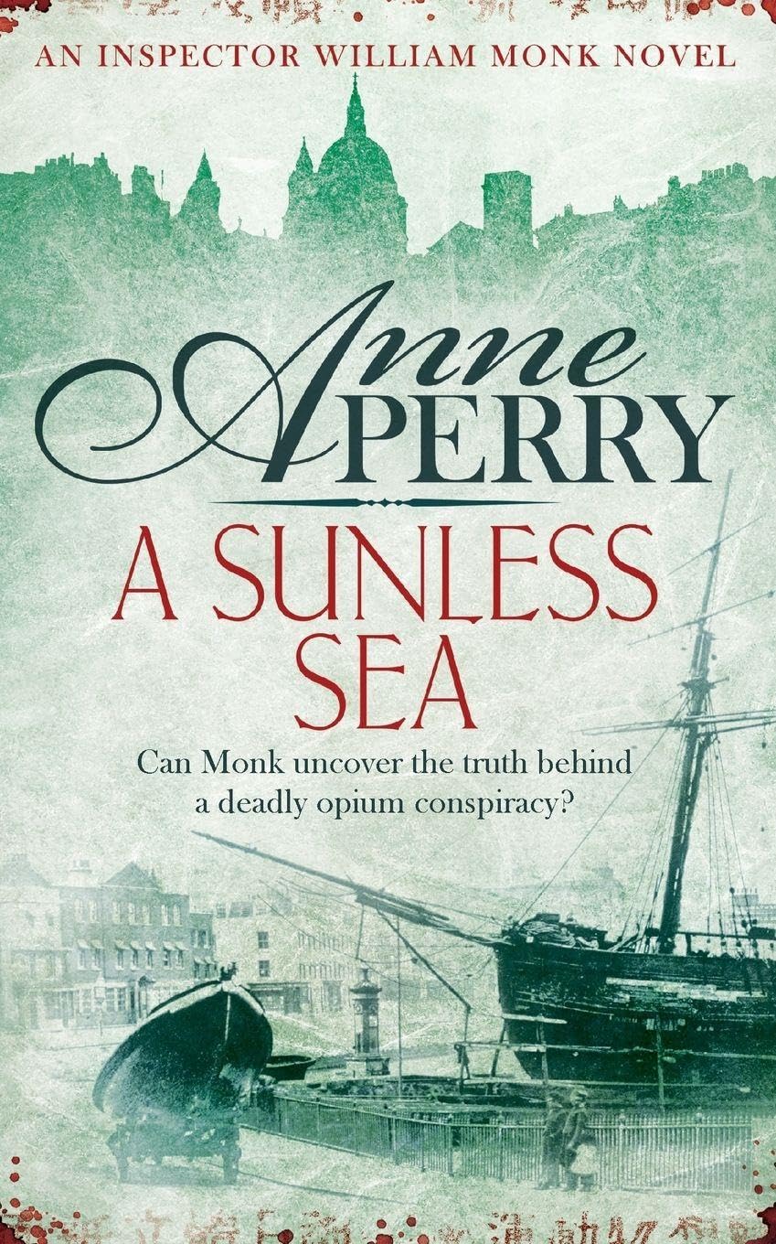 Sunless Sea (William Monk Mystery, Book 18) by Anne Perry (Paperback Book)