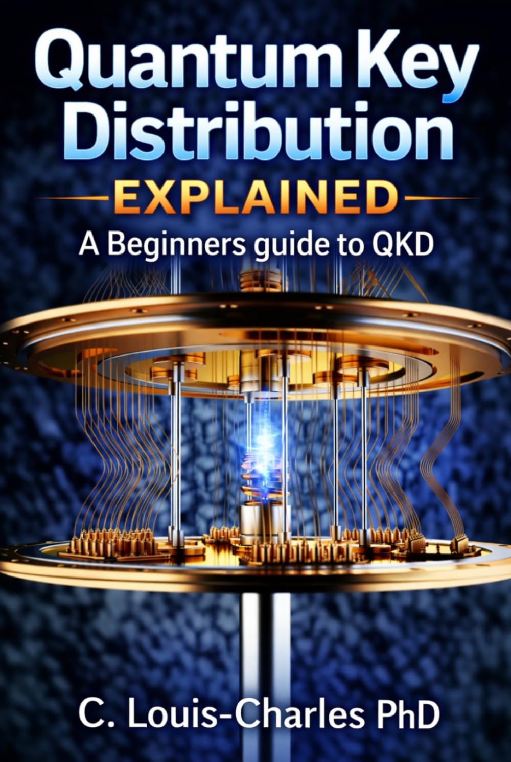 Quantum Key Distribution Explained: A Beginner's Guide to the Physics of Unbreakable Keys (QKD)