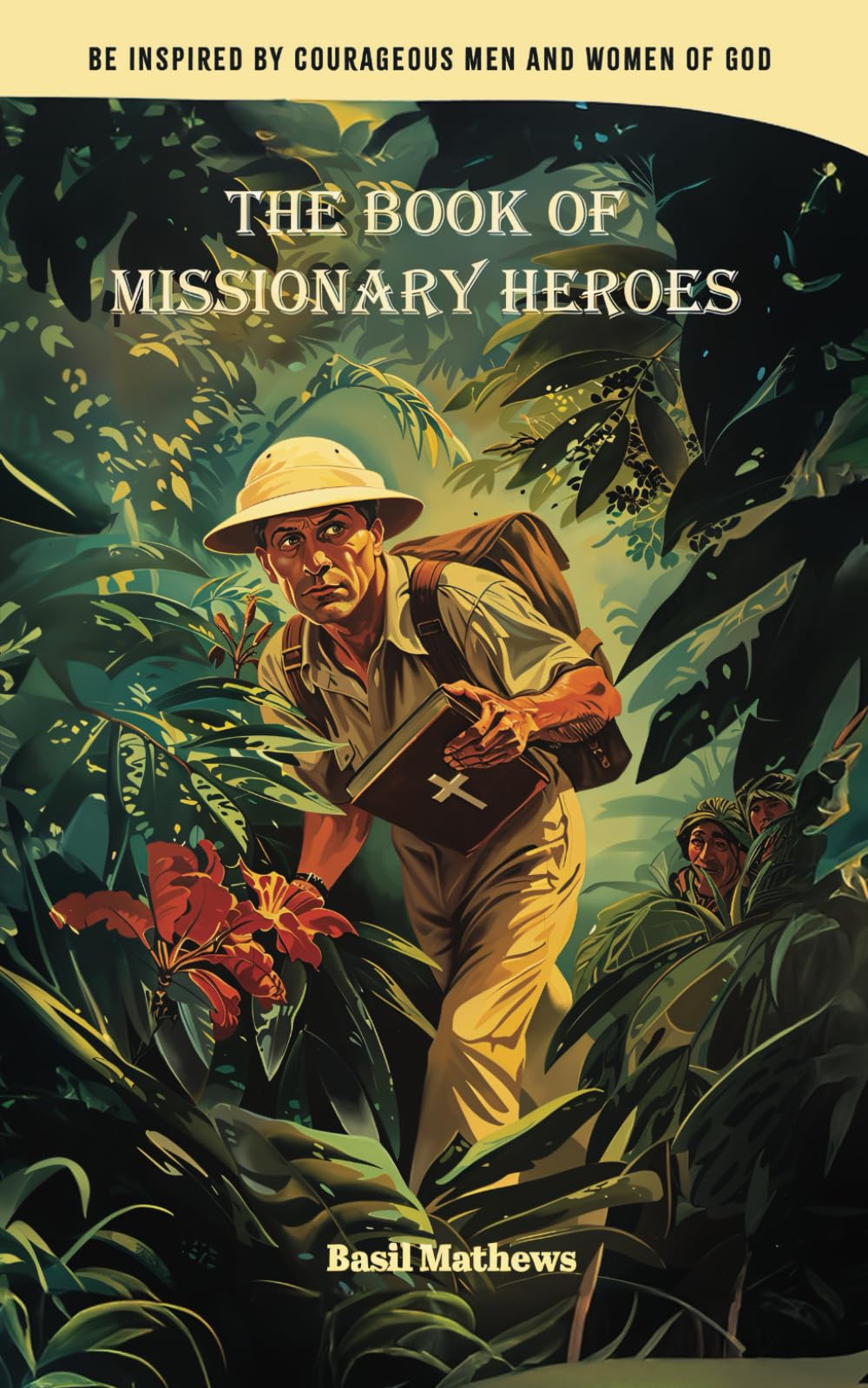 The Book of Missionary Heroes