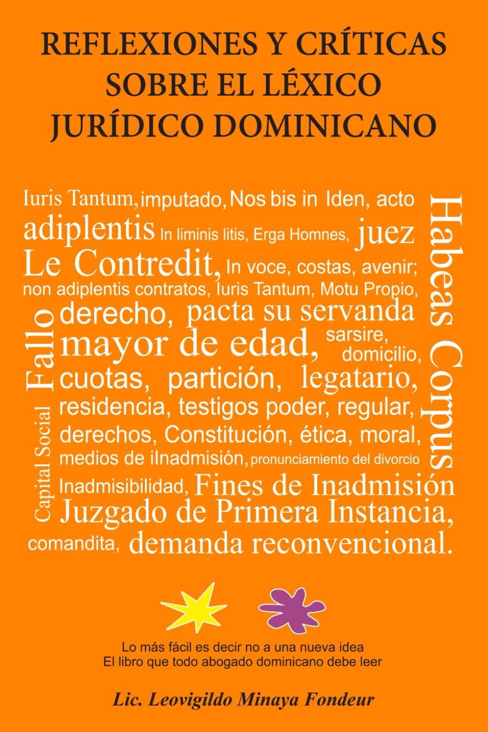 Reflexiones y Criticas sobre el Lexico Juridico Dominicano: Reflexiones y Criticas al Léxico Jurídico Dominicano