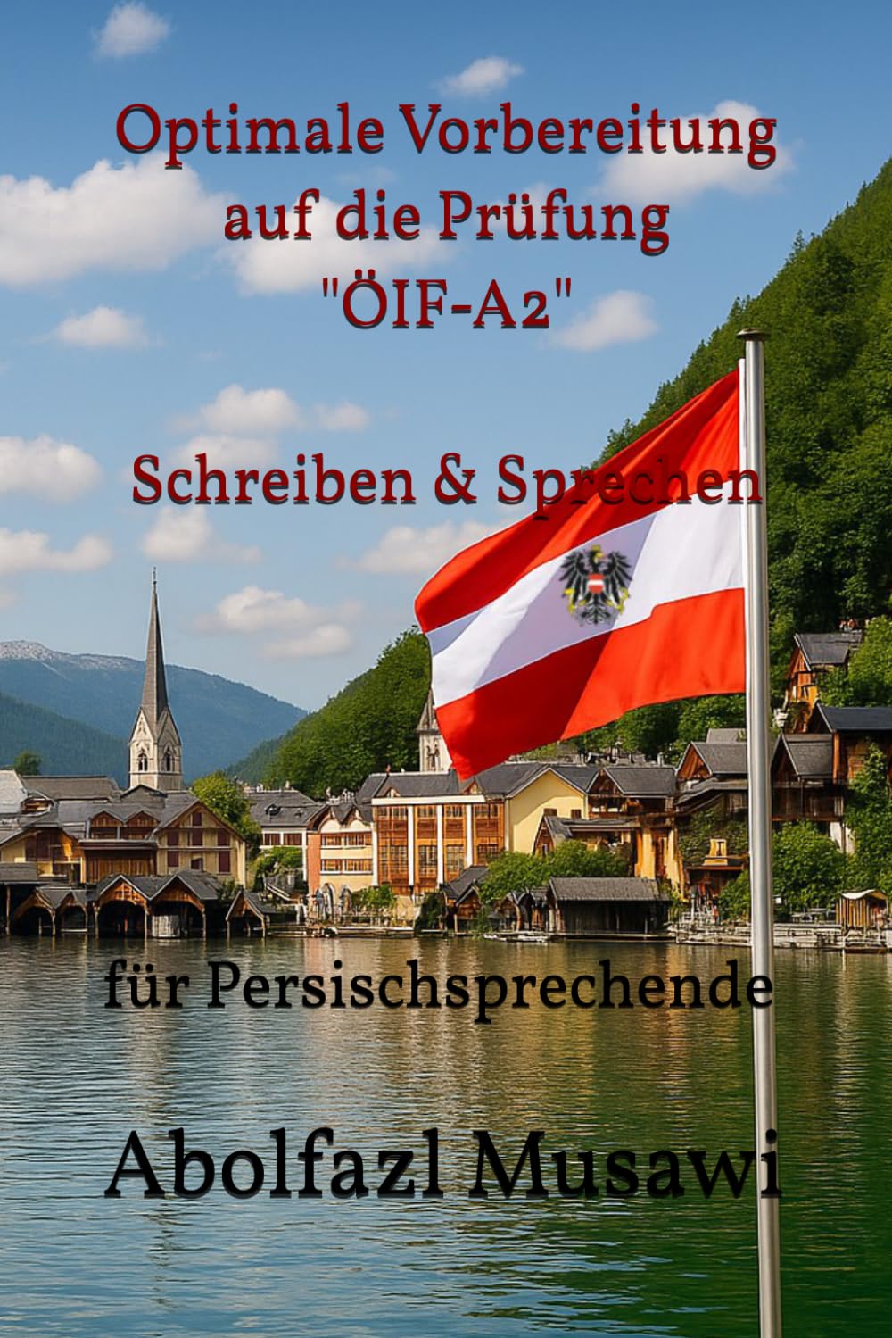 Optimale Vorbereitung auf die Prüfung "ÖIF-A2"