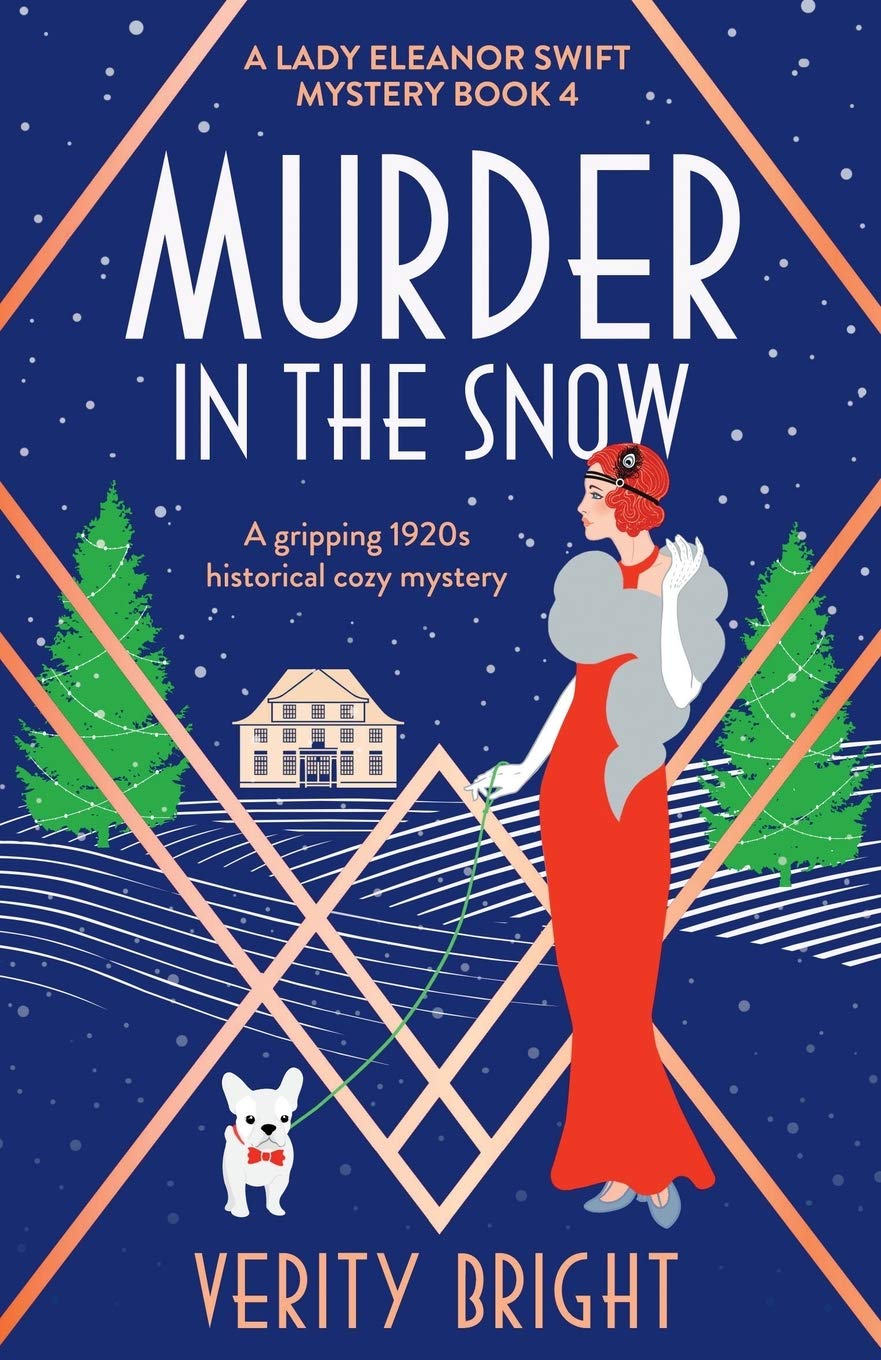Murder in the Snow: A gripping 1920s historical cozy mystery by Verity Bright...