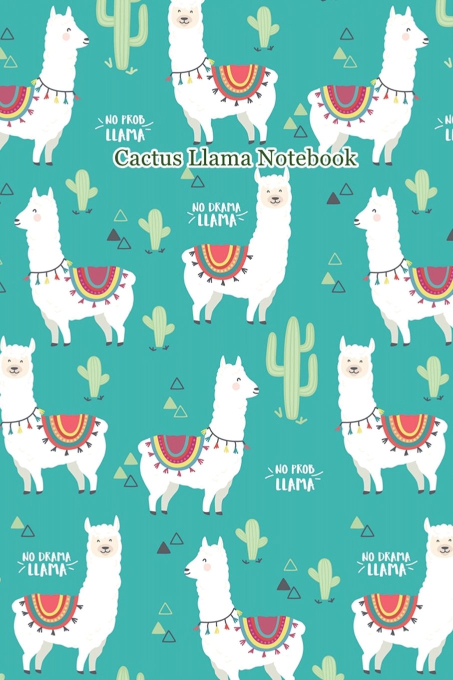 Cactus Llama Notebook: 100 Motivational Quotes Inside, Inspirational Thoughts for Every Day, Lined Notebook, 100 Pages