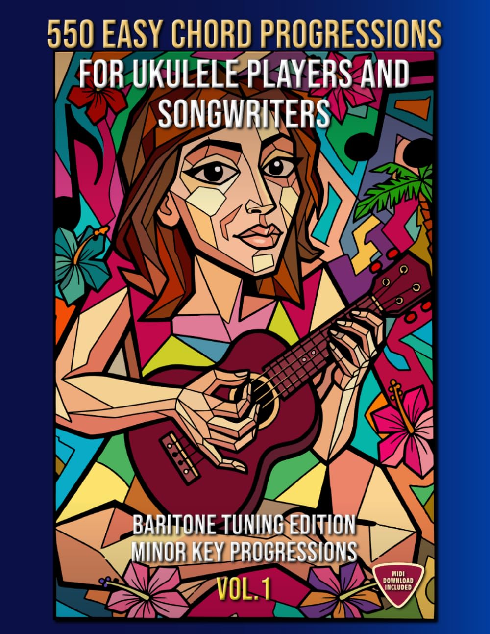 550 Easy Chord Progressions for Ukulele Players and Songwriters. Vol. 1: MINOR KEY Progressions. Baritone Tuning Edition. Notes, Chord Diagrams & Tabs. MIDI Download Included. Beginner to Advanced.