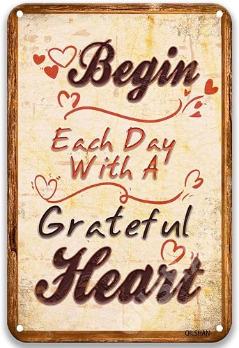 Begin Each Day With A Grateful Heart Metal Signs Country Decor For Kitchen Vinta