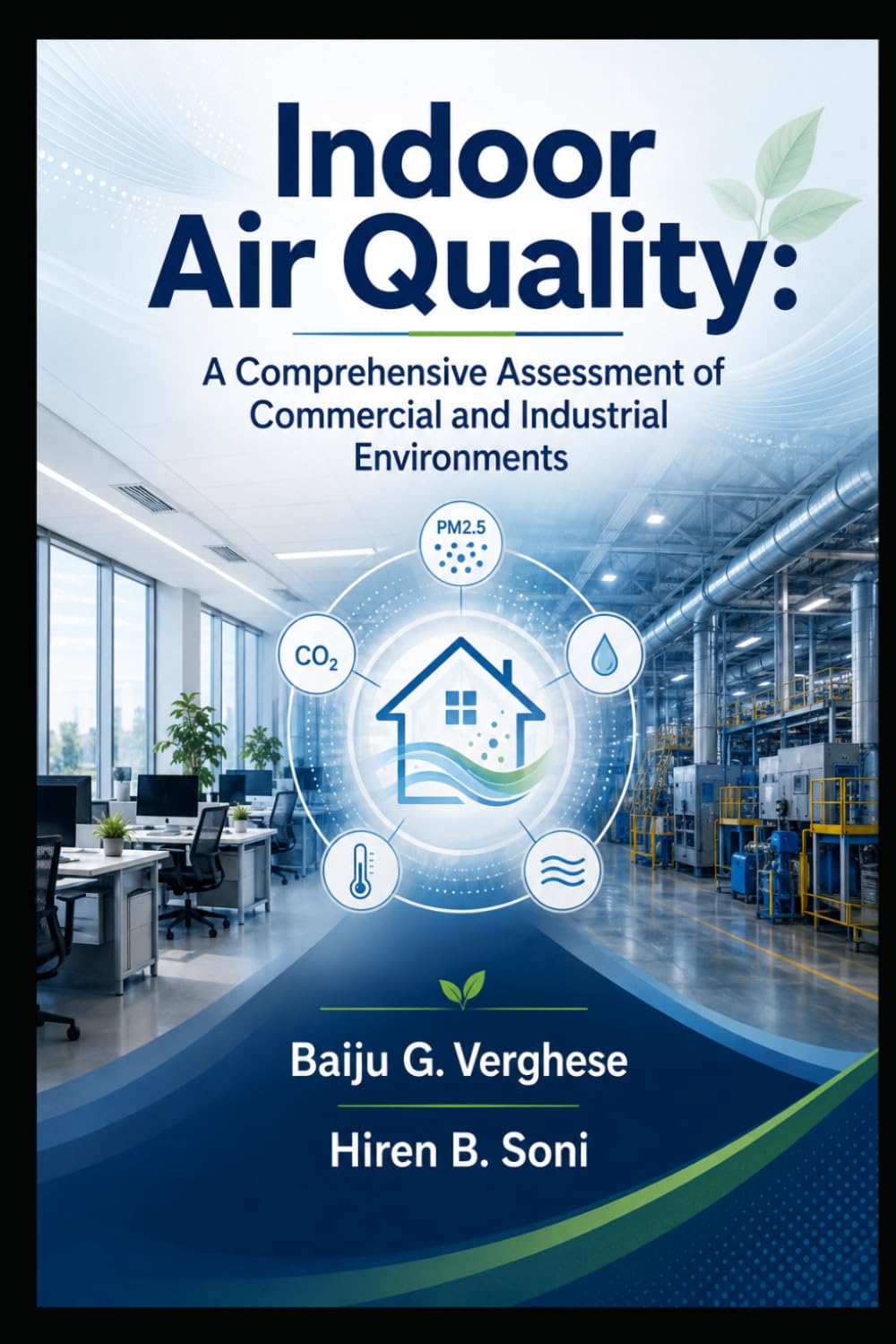 Indoor Air Quality: A Comprehensive Assessment of Commercial and Industrial Environments