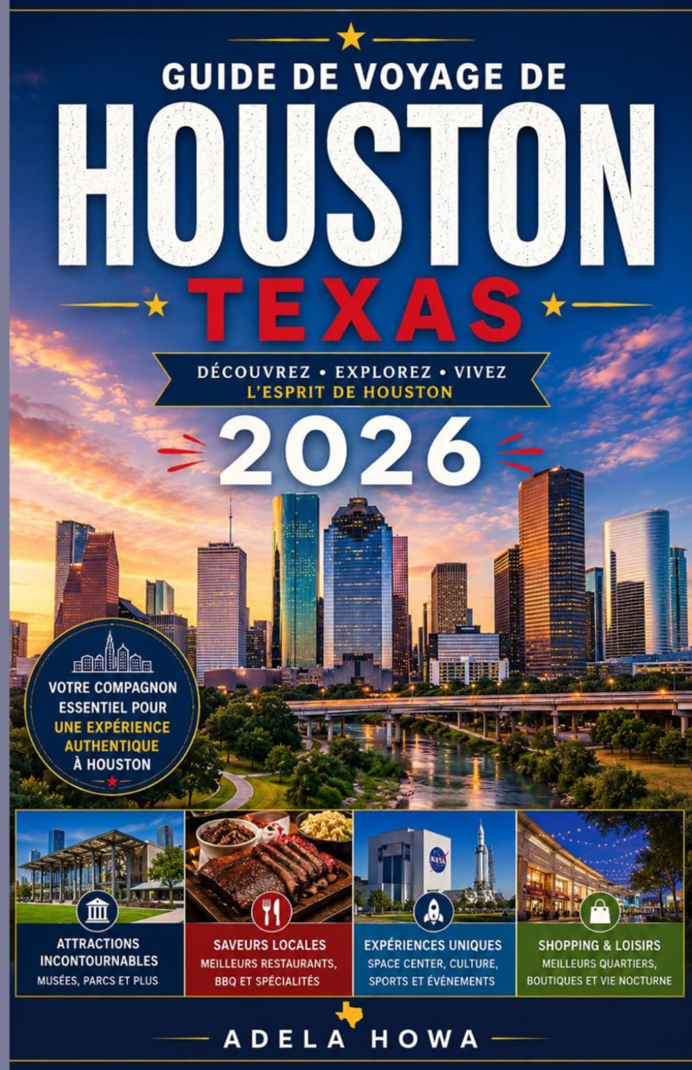 GUIDE DE VOYAGE DE HOUSTON, TEXAS 2026: UN VOYAGE IMMERSIF À TRAVERS DES ESPACES ARTISTIQUES, DES TRADITIONS DU SUD, DE L'ARCHITECTURE MODERNE ET DES AVENTURES CÔTIÈRES LOIN DES TOURISTES