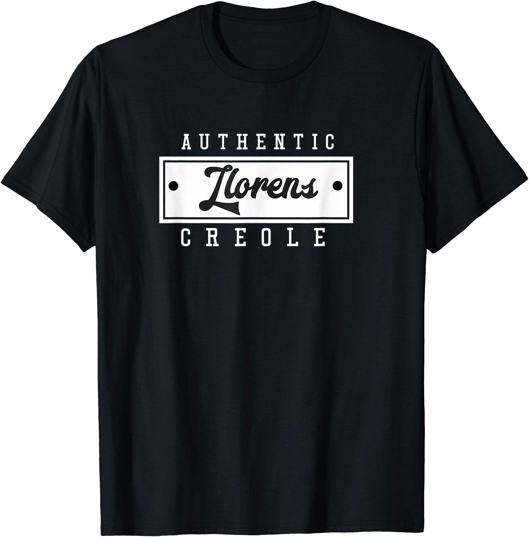 Llorens Authentic Creole GumboLife T-Shirt