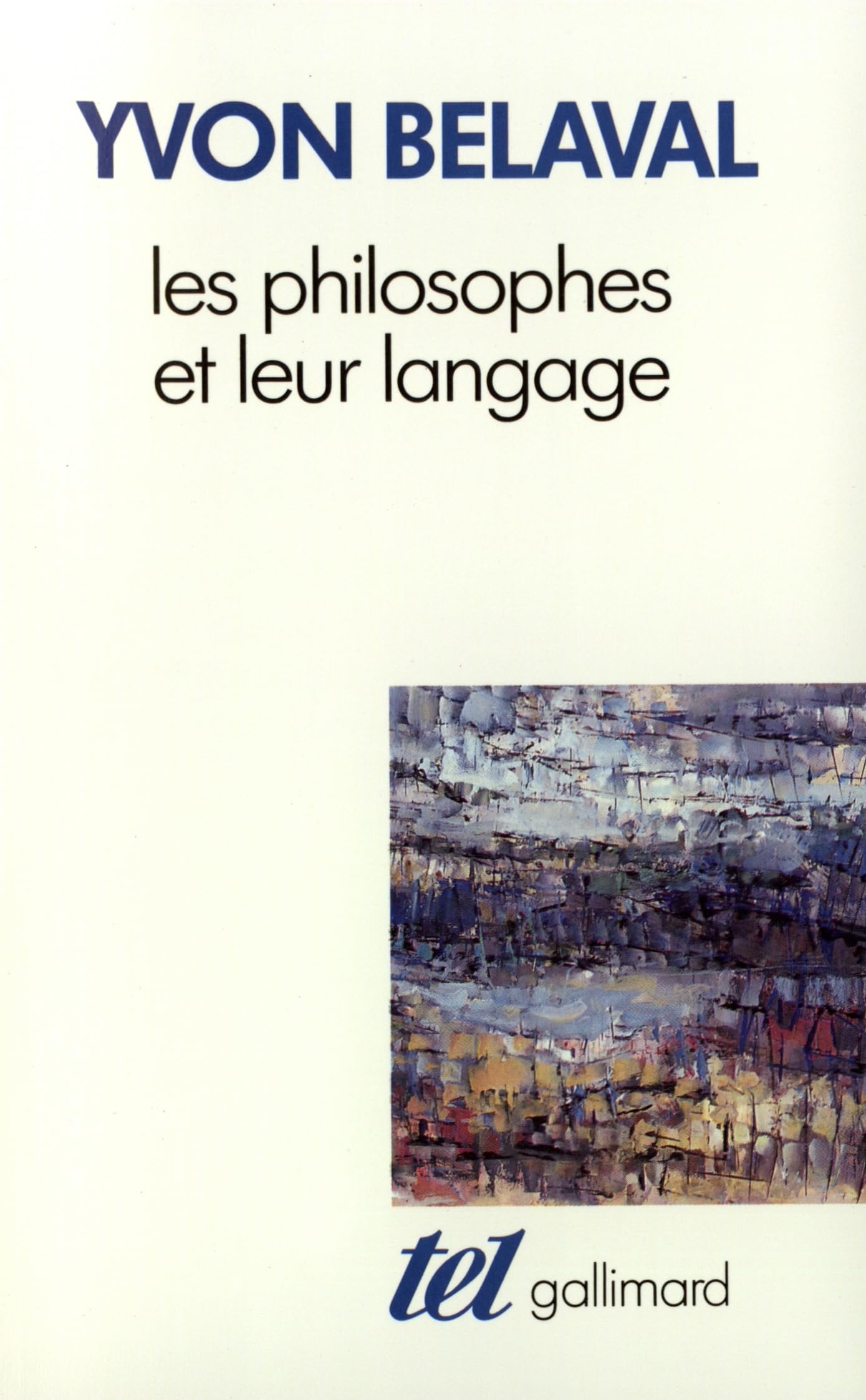 Les Philosophes et leur langage (Tel)
