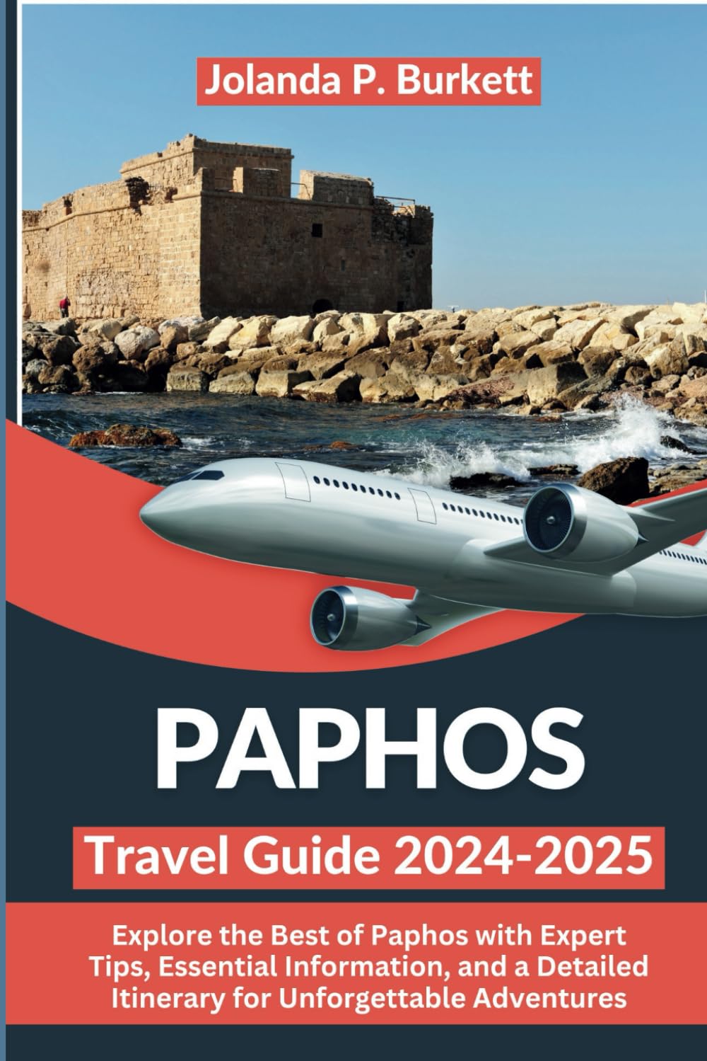 Paphos Travel Guide 2024/2025: Explore the Best of Paphos with Expert Tips, Essential Information, and a Detailed Itinerary for Unforgettable Adventures (Travel Journey Njoymenti Plan)