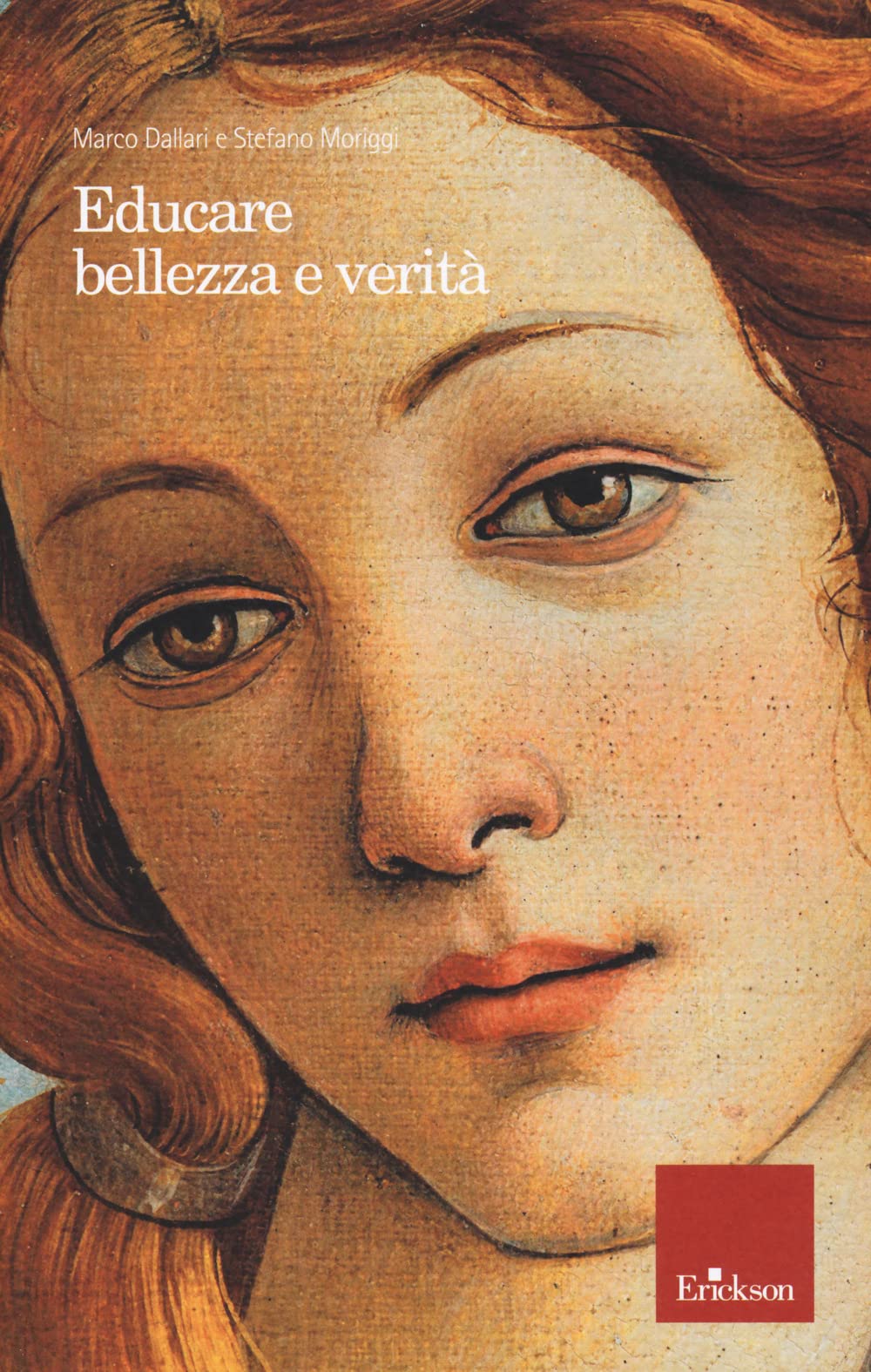 Educare Bellezza E Verità. Nuova Ediz. - 4