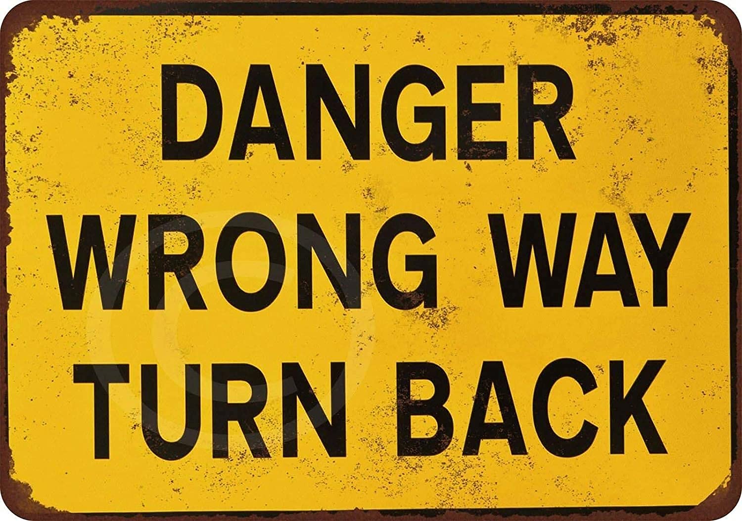 Rifosa A17 6"X8" Danger Wrong Way Turn Back Vintage Reproduction Metal Sign