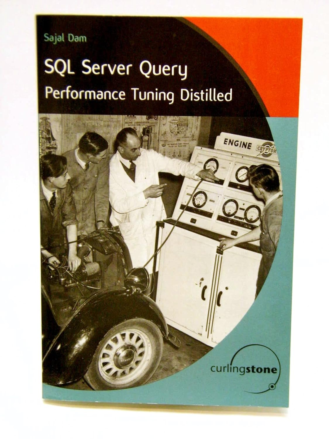 SQL Server Query: Performance Tuning Distilled: Curlingstone Author ...