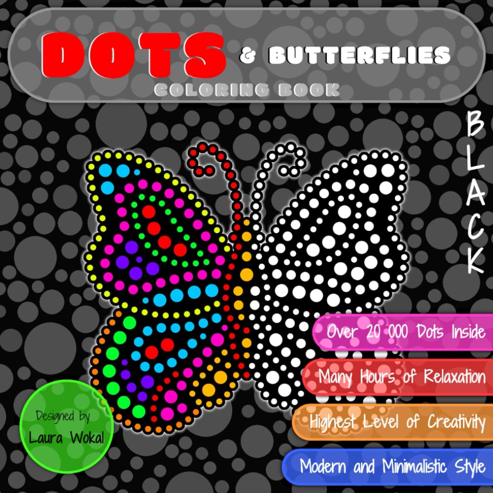 DOTS & Butterflies Coloring Book: Highest Level of Creativity in BLACK Version