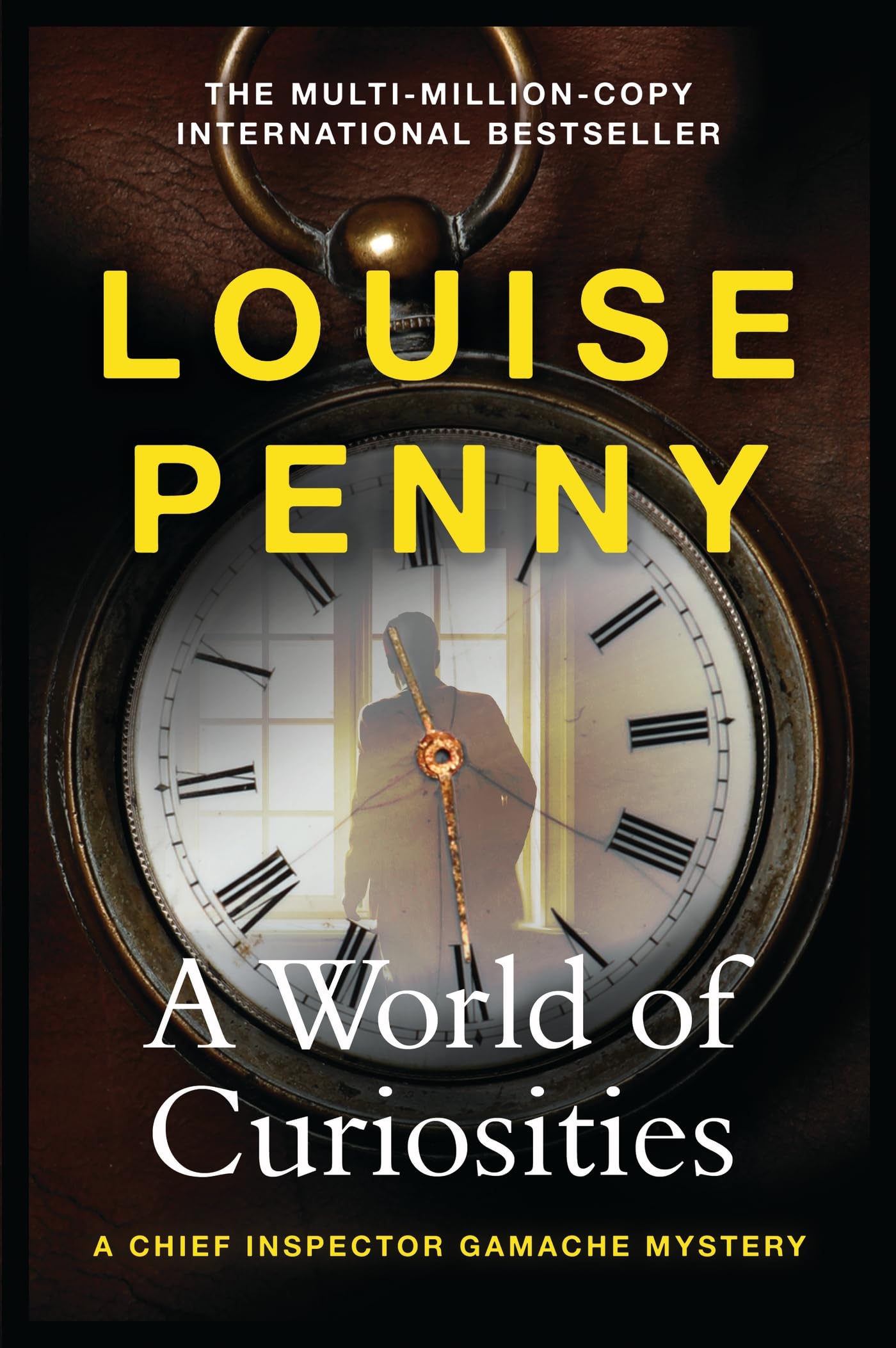 A World of Curiosities by Louise Penny (Hardback Book)