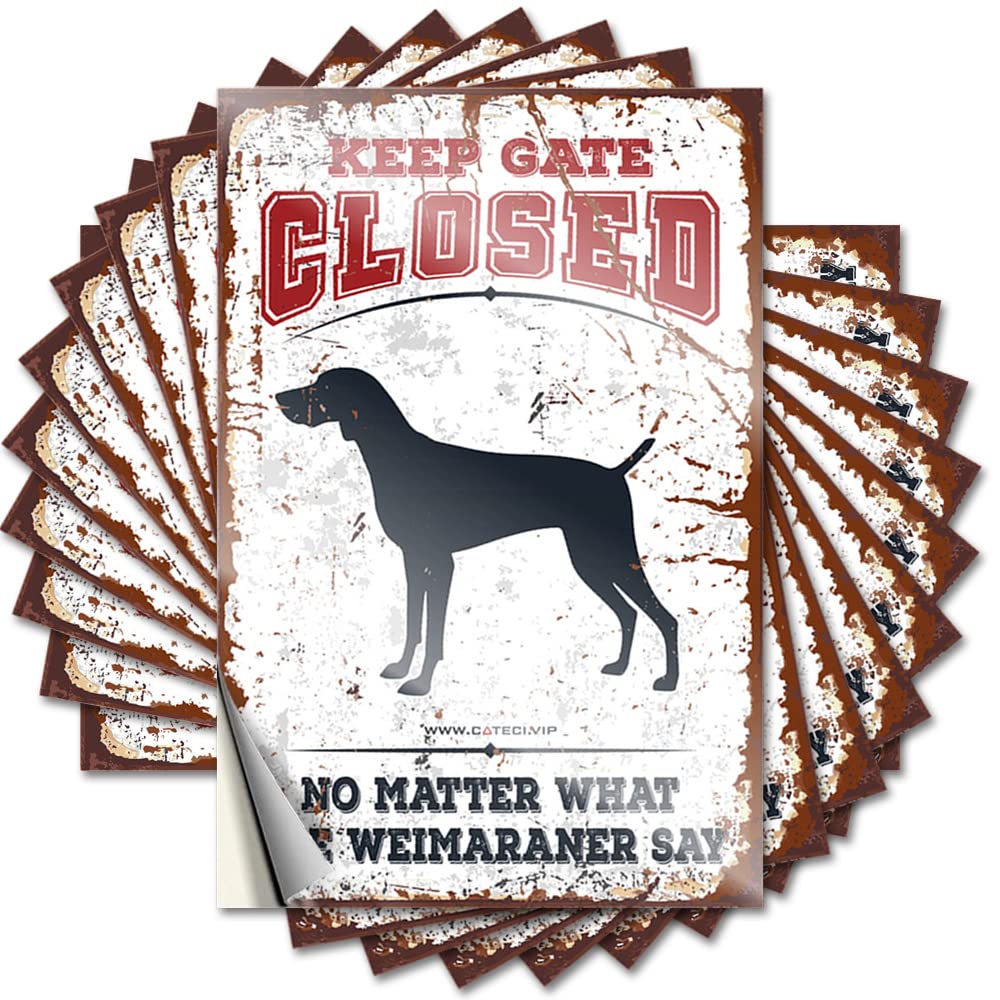 Quote Cover Girly Keep Gate Closed No Matter What The Weimaraner Say for Travel - Guest Easy Peel Removable(6X9CM)