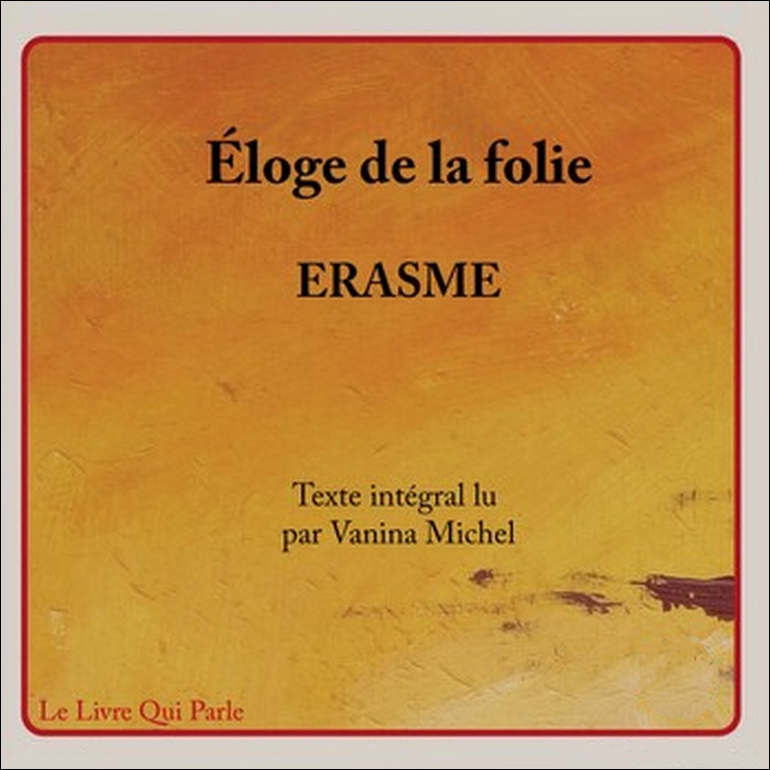 Éloge de la folie