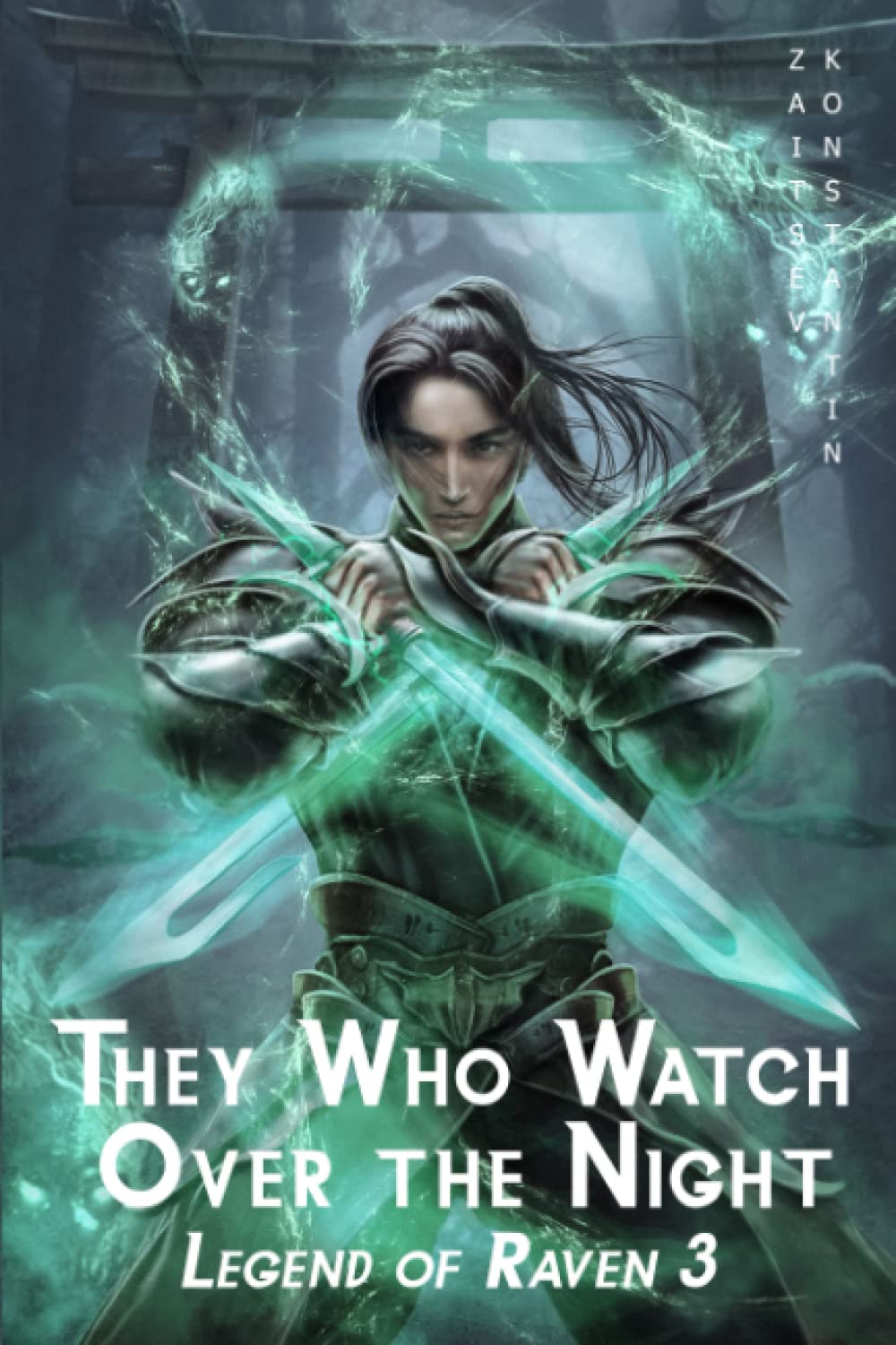They Who Watch over the Night: A Wuxia Series (Legend of Raven)